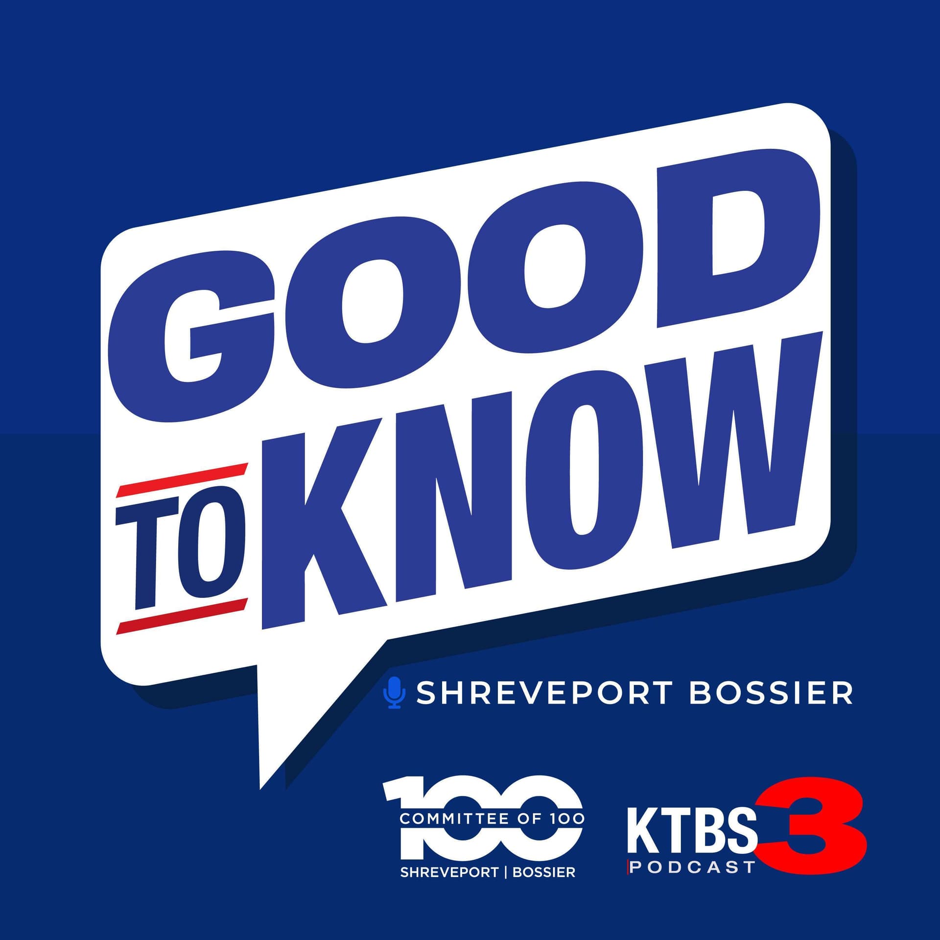 KTBS: Good to Know Shreveport-Bossier - Podcasts