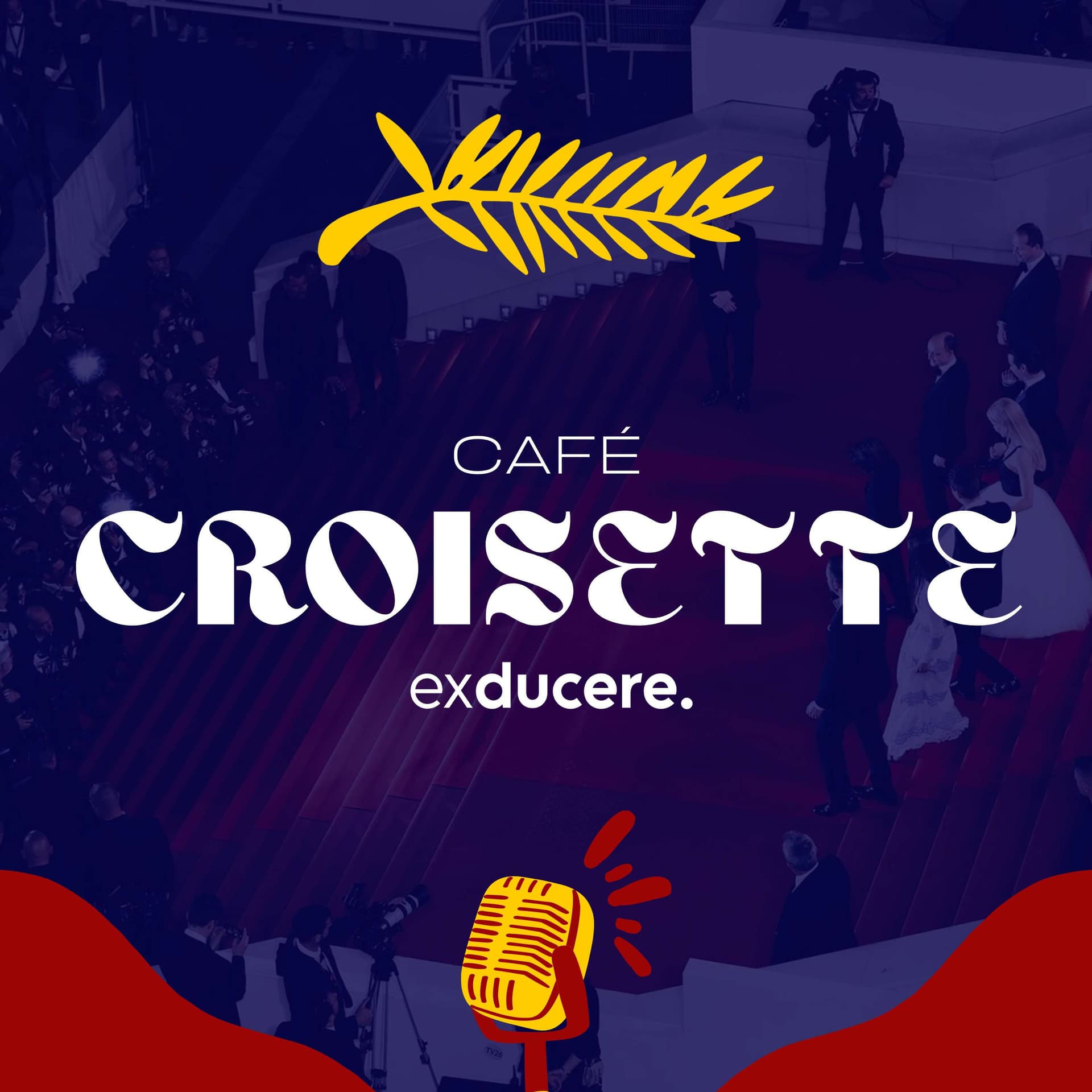 Café Croisette - Podcasts