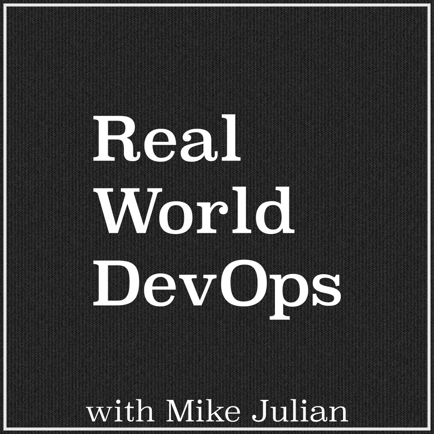 Real World DevOps - Podcasts