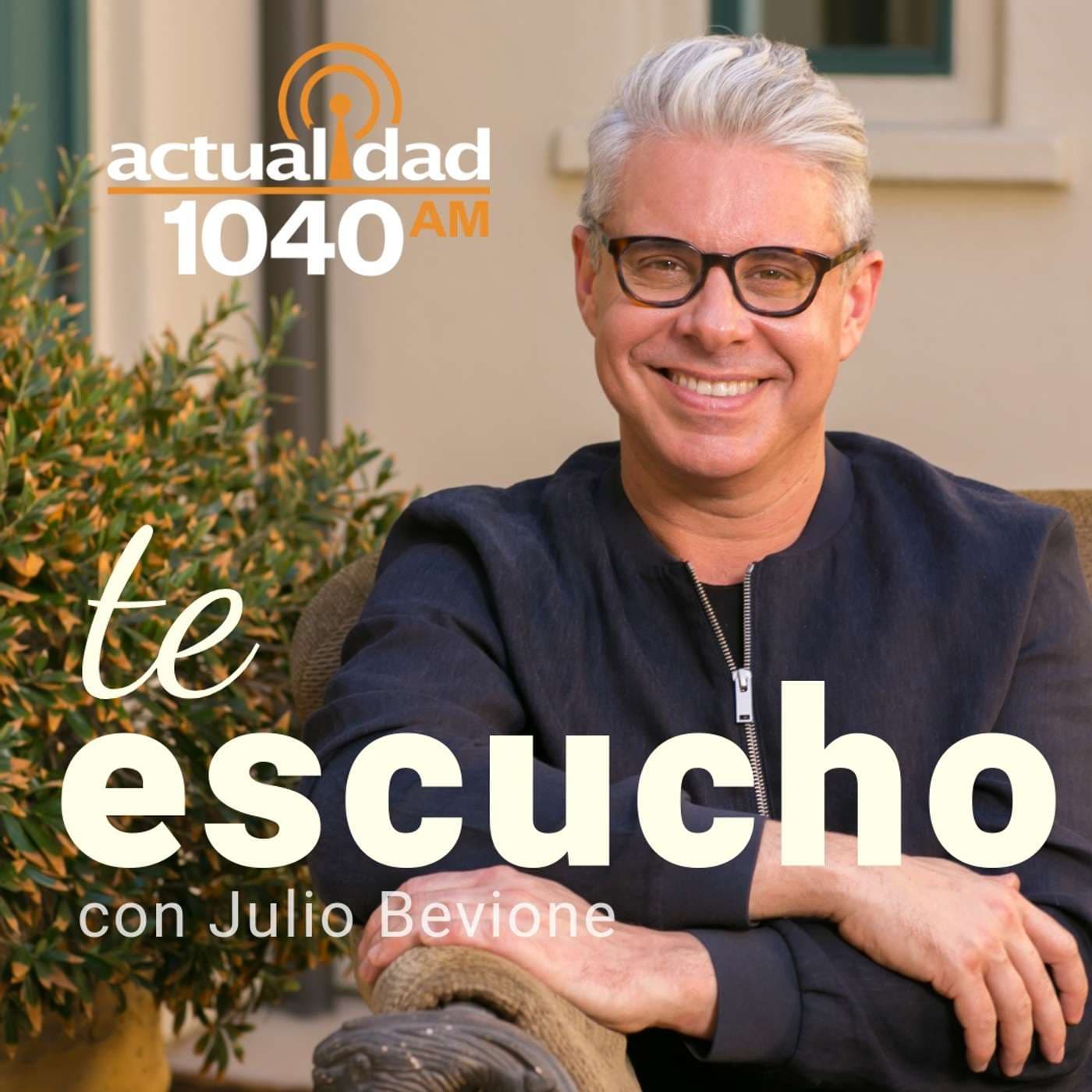 Te Escucho, con Julio Bevione - Podcasts
