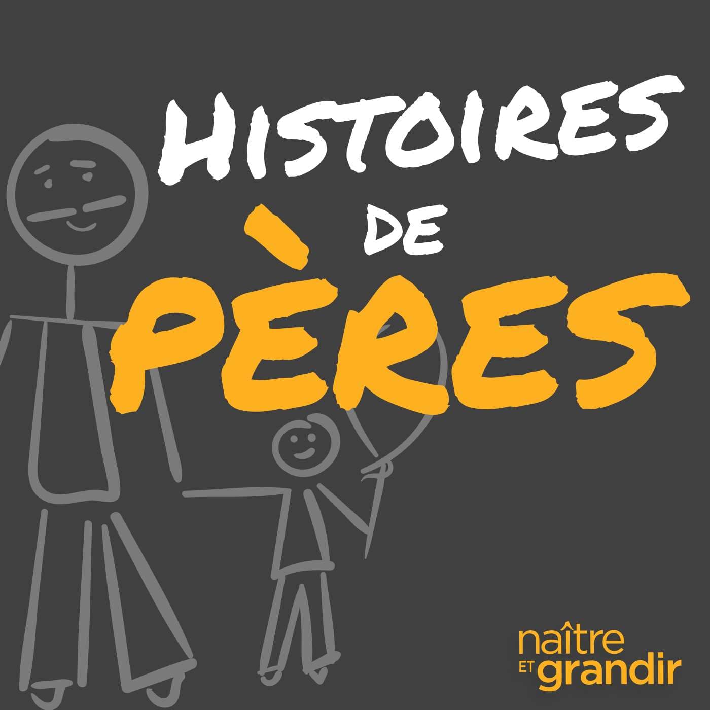 Histoires de pères - Podcasts