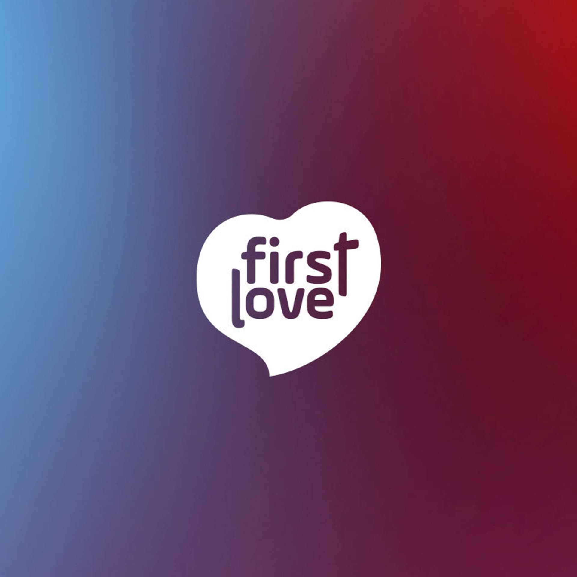 FirstLove - Podcasts
