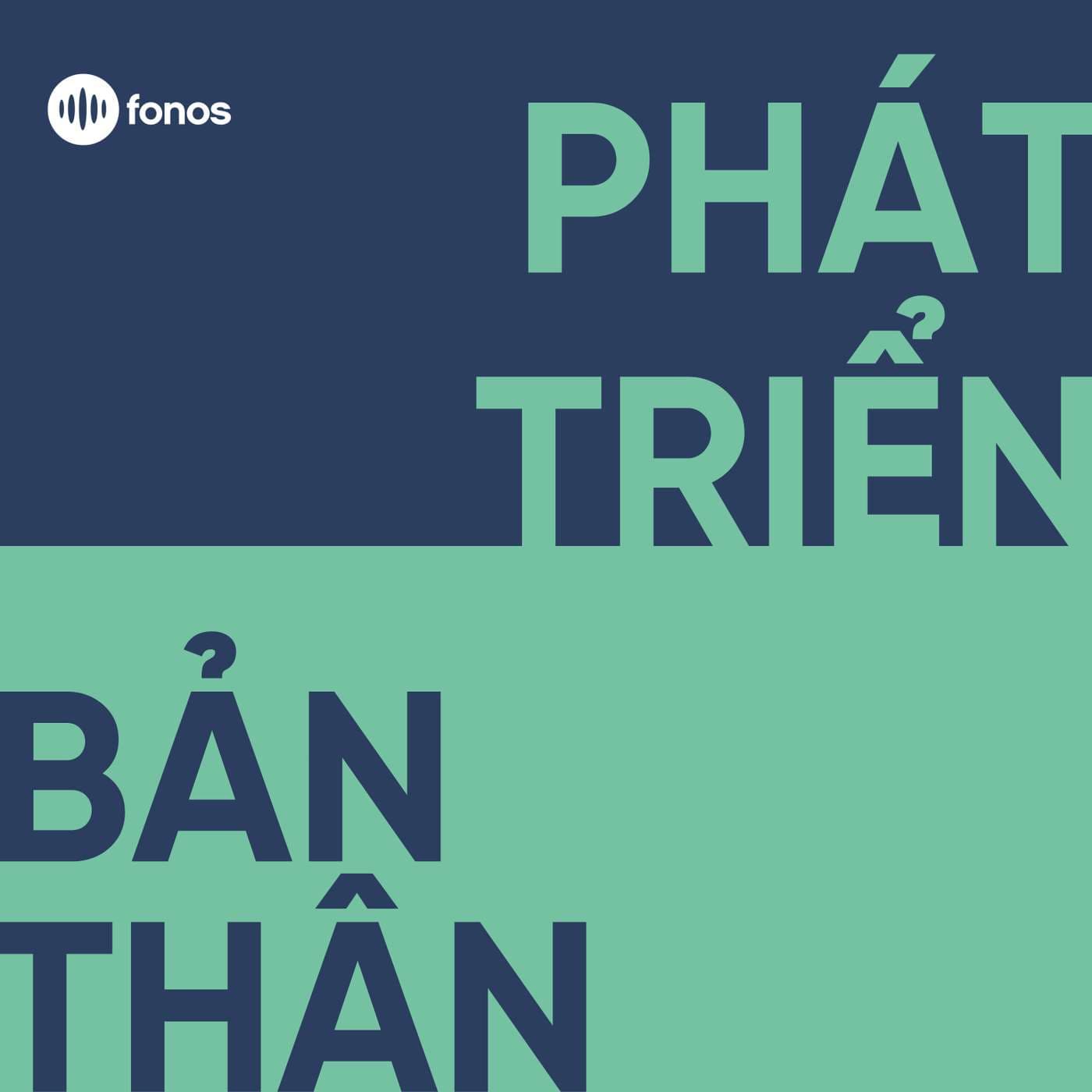 Phát Triển Bản Thân - Podcasts