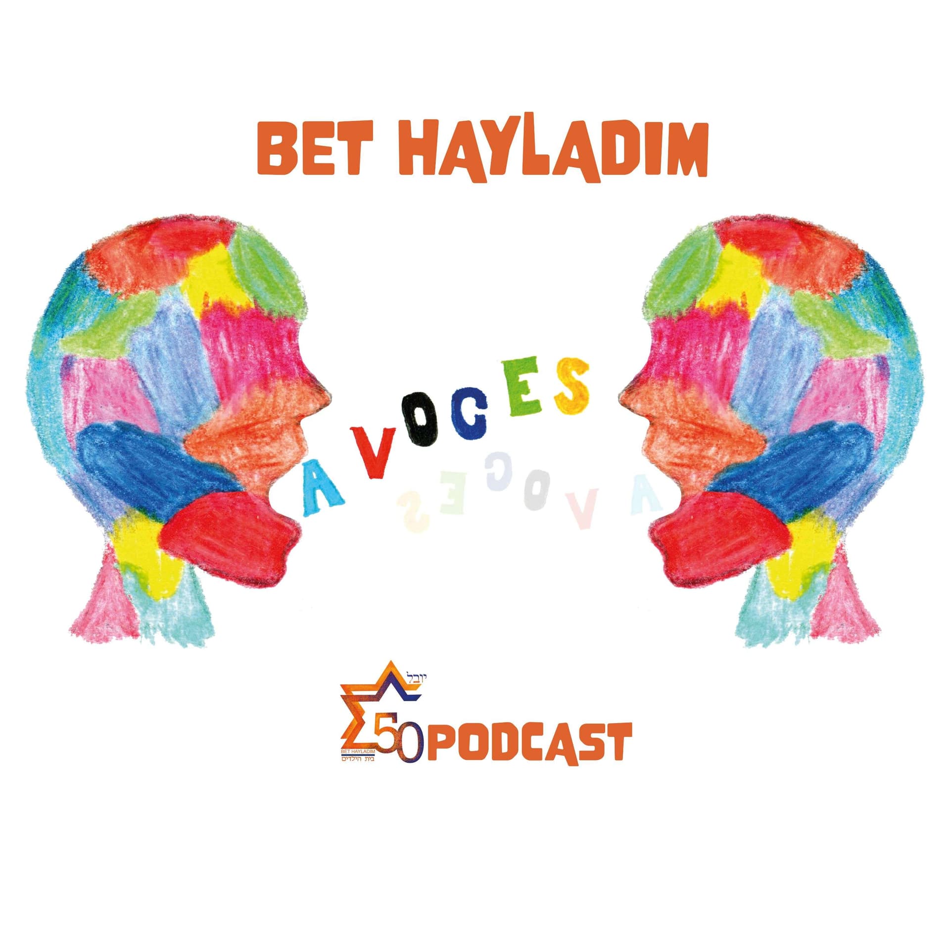 BET HAYLADIM… A VOCES - Podcasts