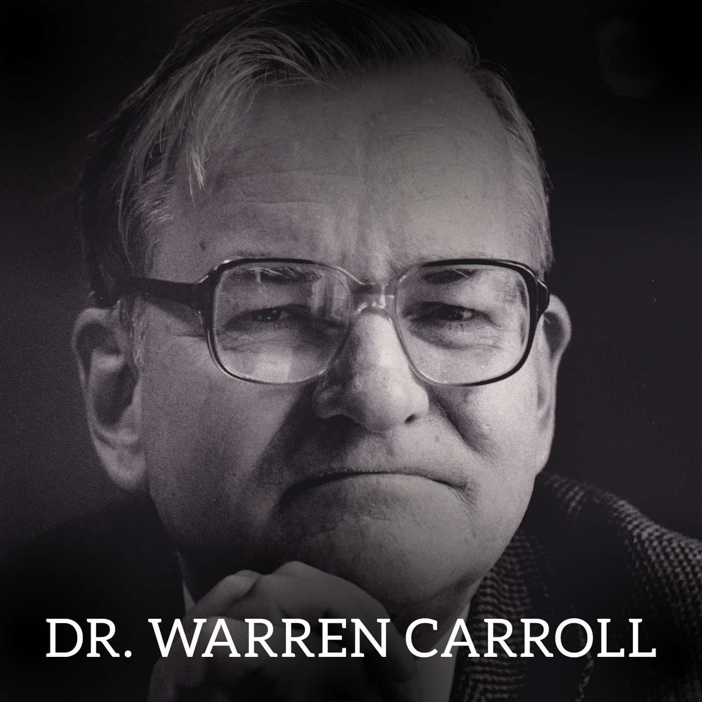 Dr. Warren Carroll Lecutures - Podcasts