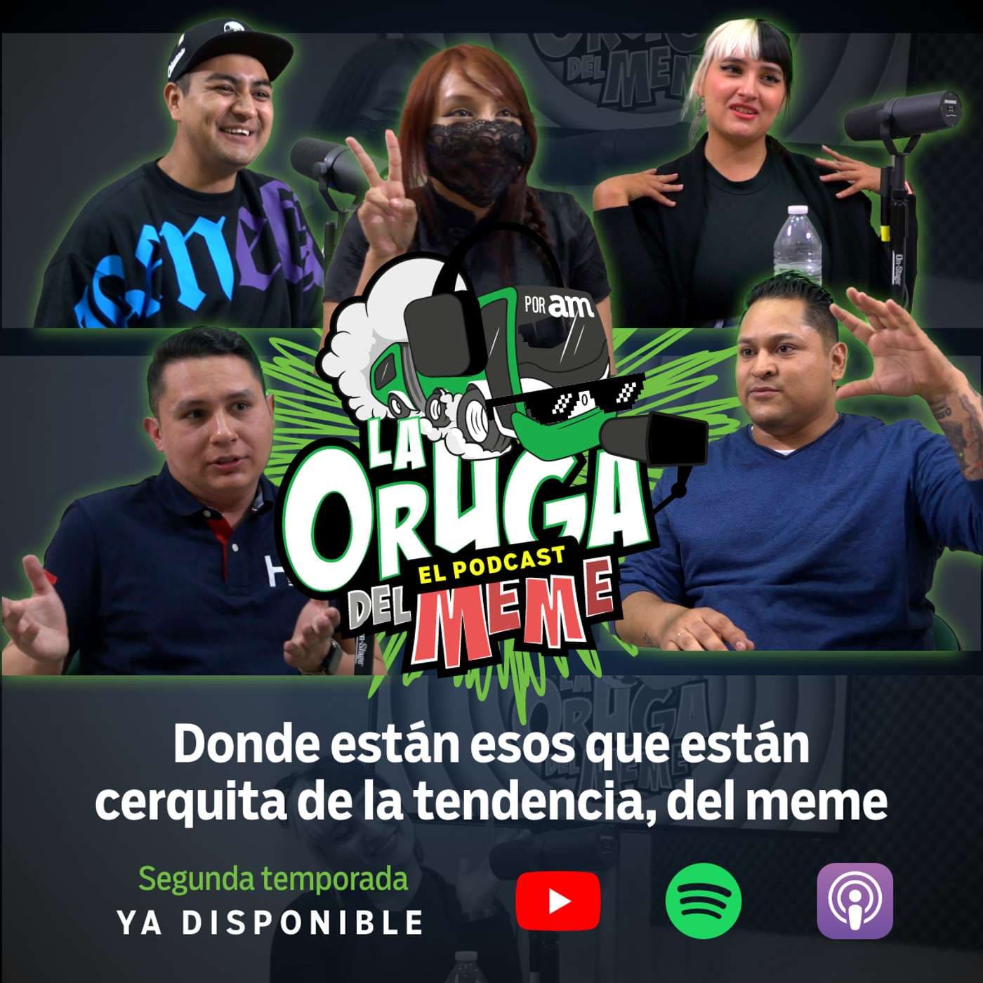 La Oruga del Meme - Podcasts