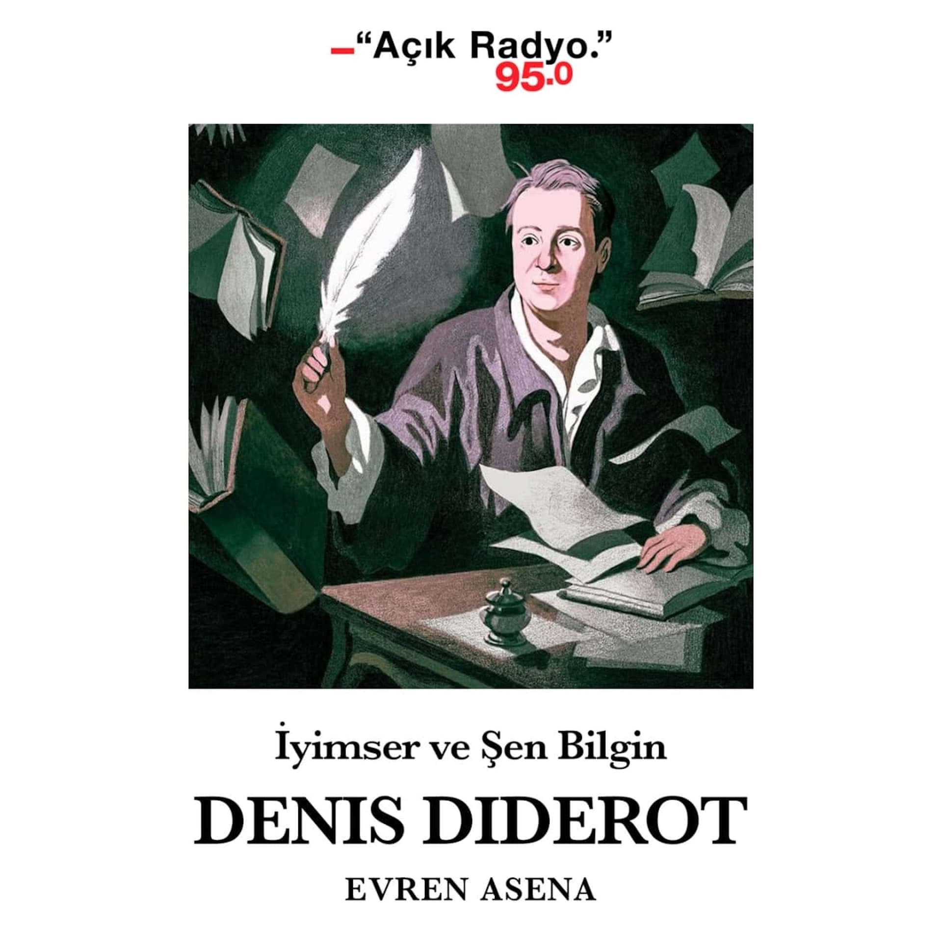 İyimser ve Şen Bilgin Denis Diderot - Podcasts