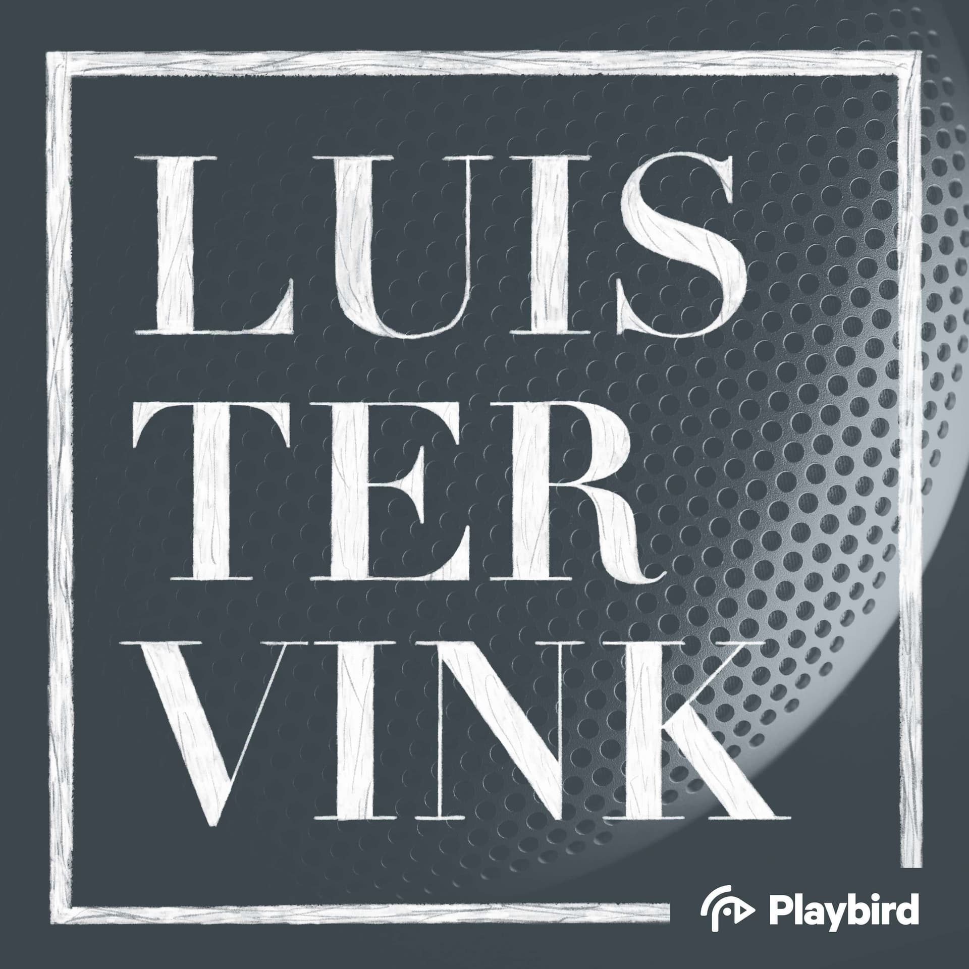 Luistervink - Podcasts