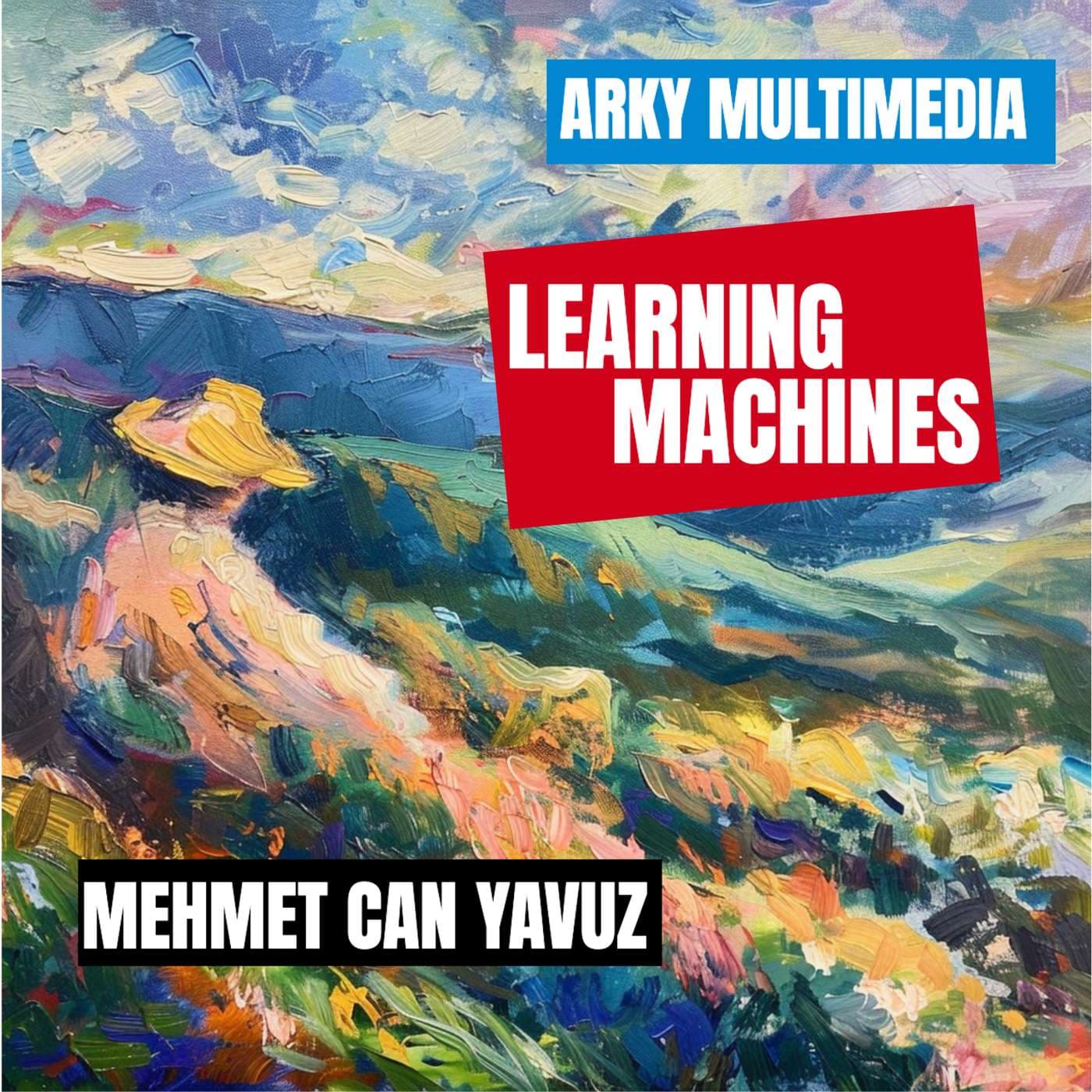 Learning Machines - Podcasts