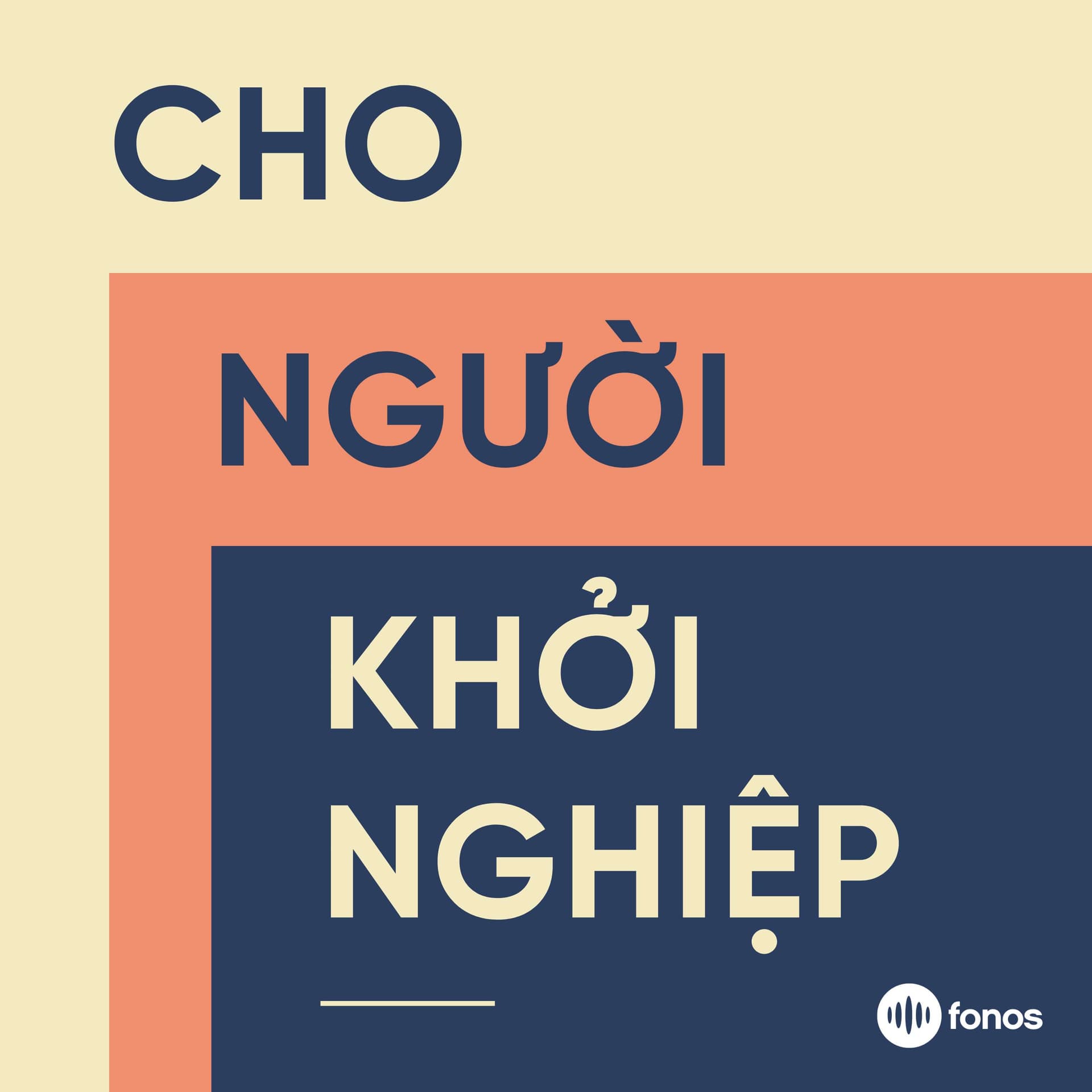 Cho Người Khởi Nghiệp - Podcasts