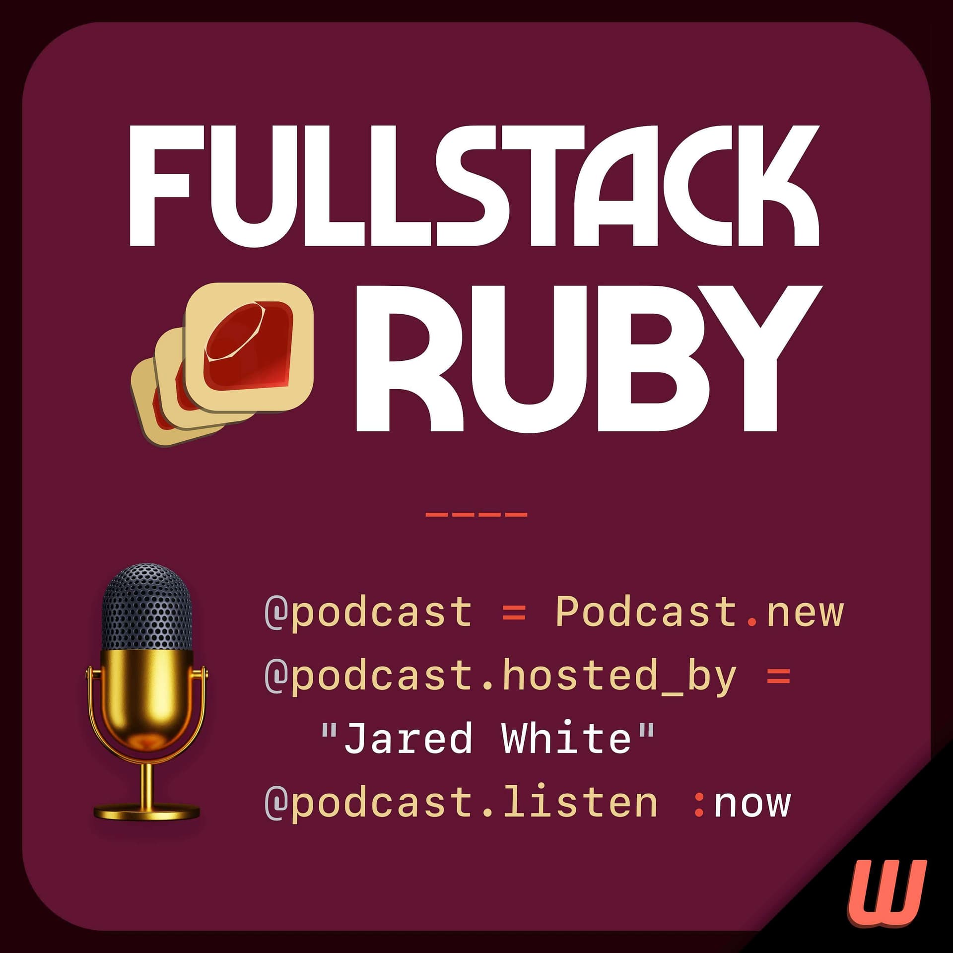 Fullstack Ruby Podcast - Podcasts