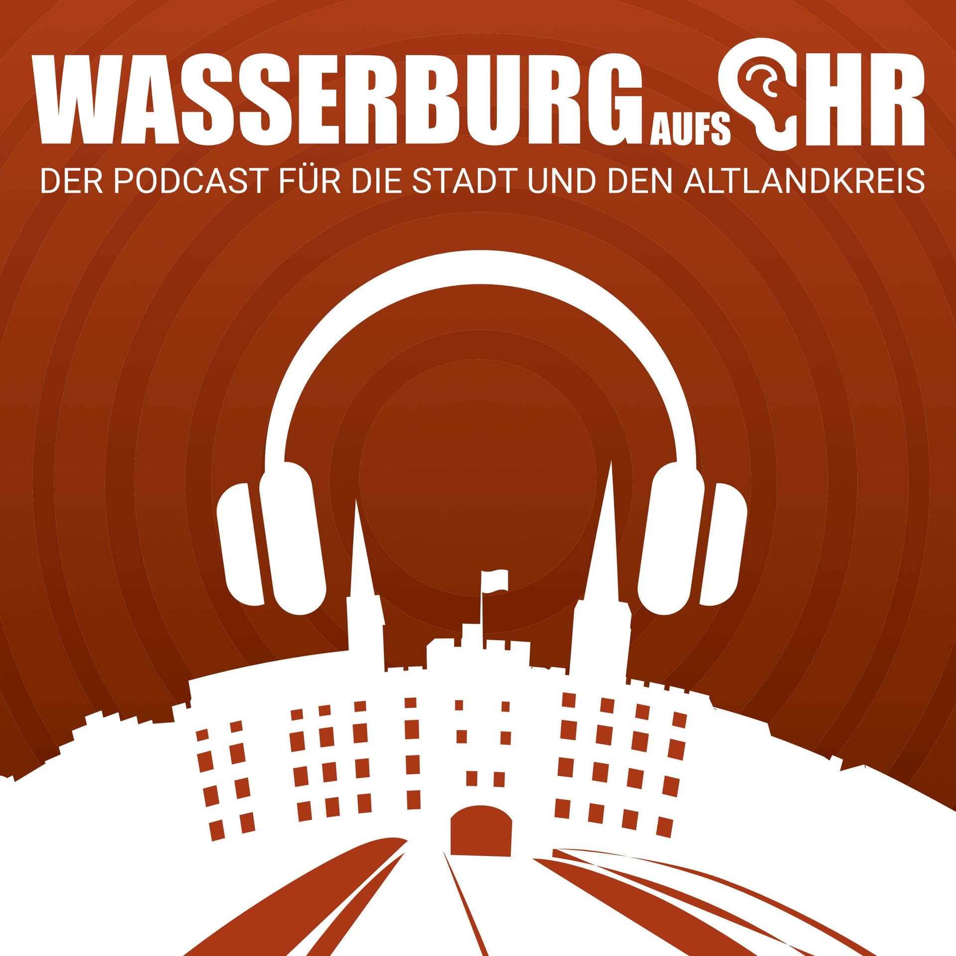 Wasserburg aufs Ohr - Podcasts