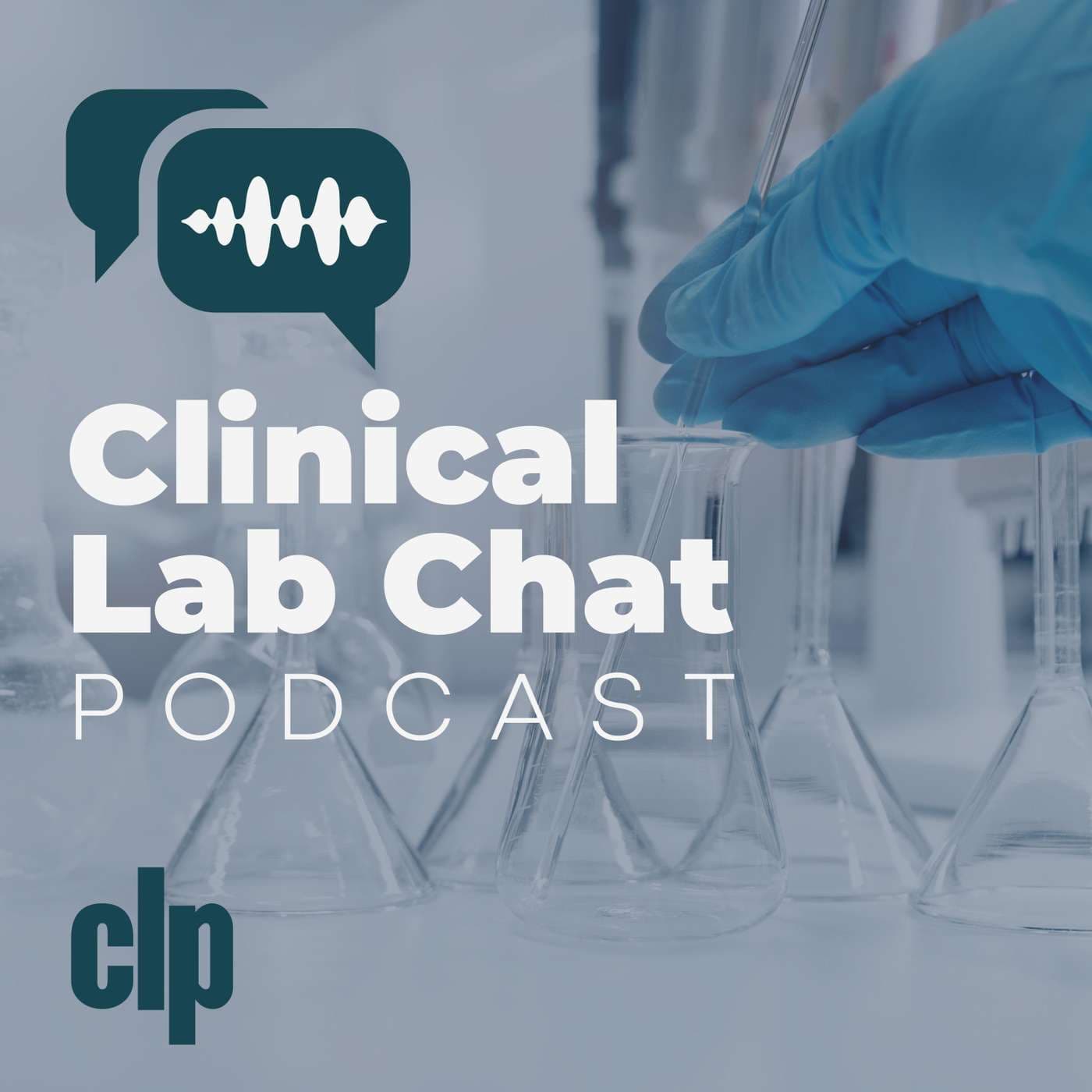 Clinical Lab Chat - Podcasts