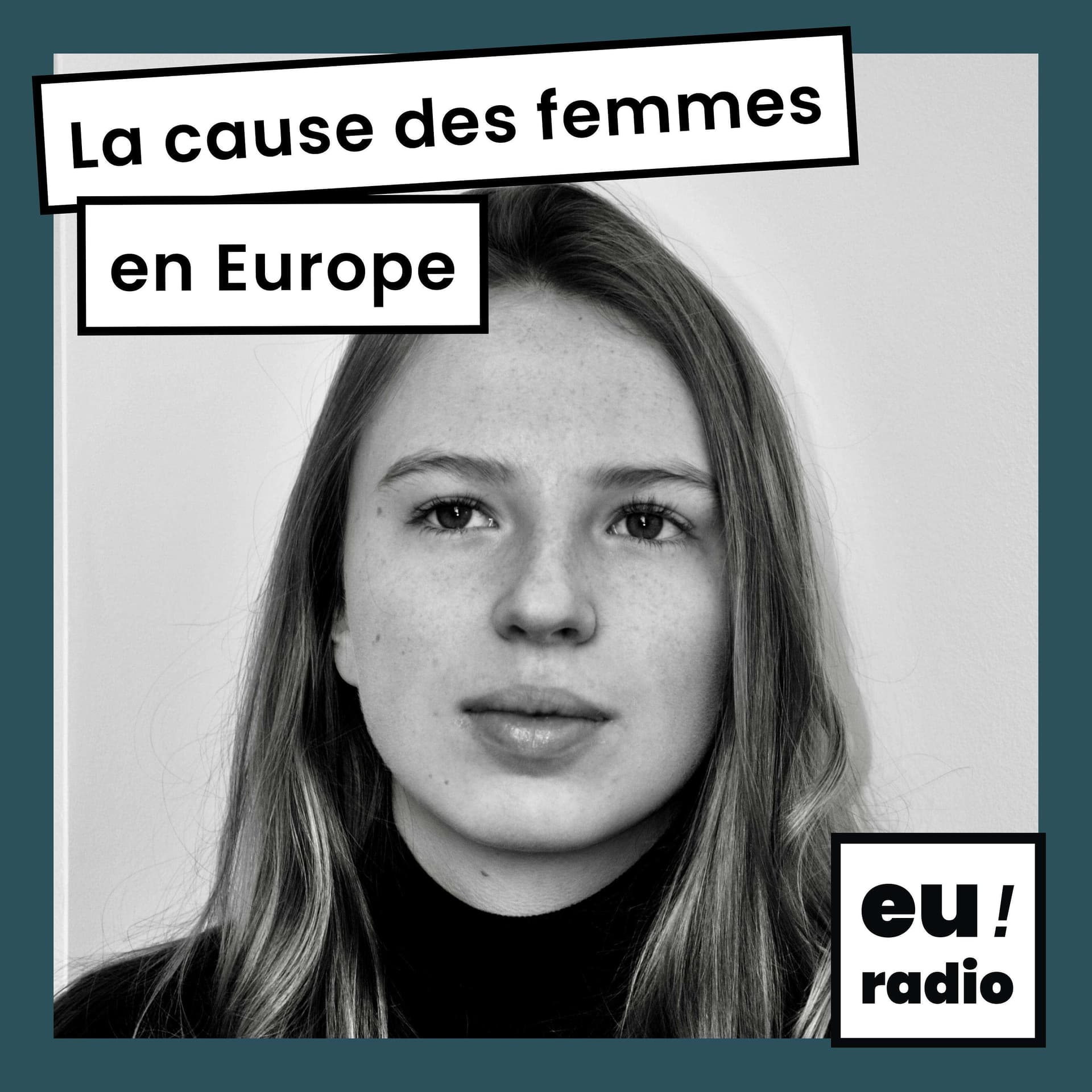 La cause des femmes en Europe - Jade Champetier - Podcasts