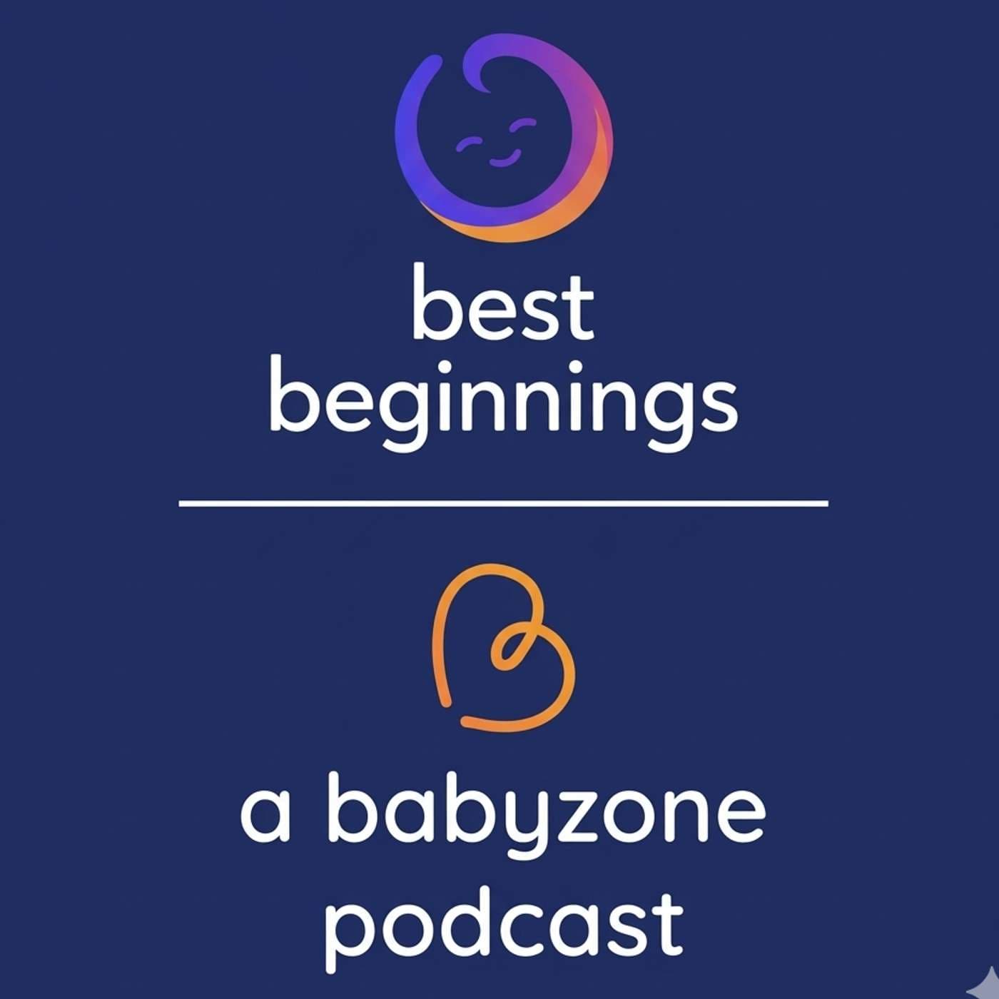 Best Beginnings - Podcasts