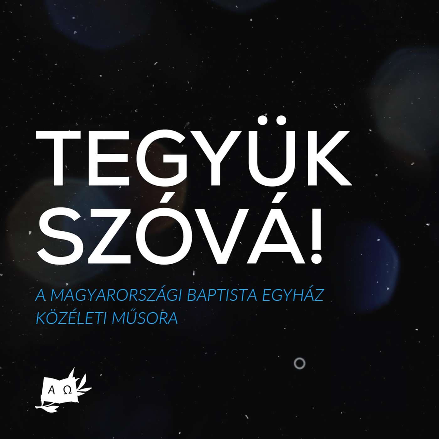 Tegyük szóvá! - Podcasts