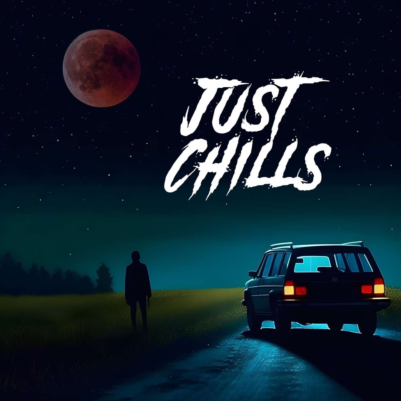 Just Chills - Short Scary Stories - Podcasts