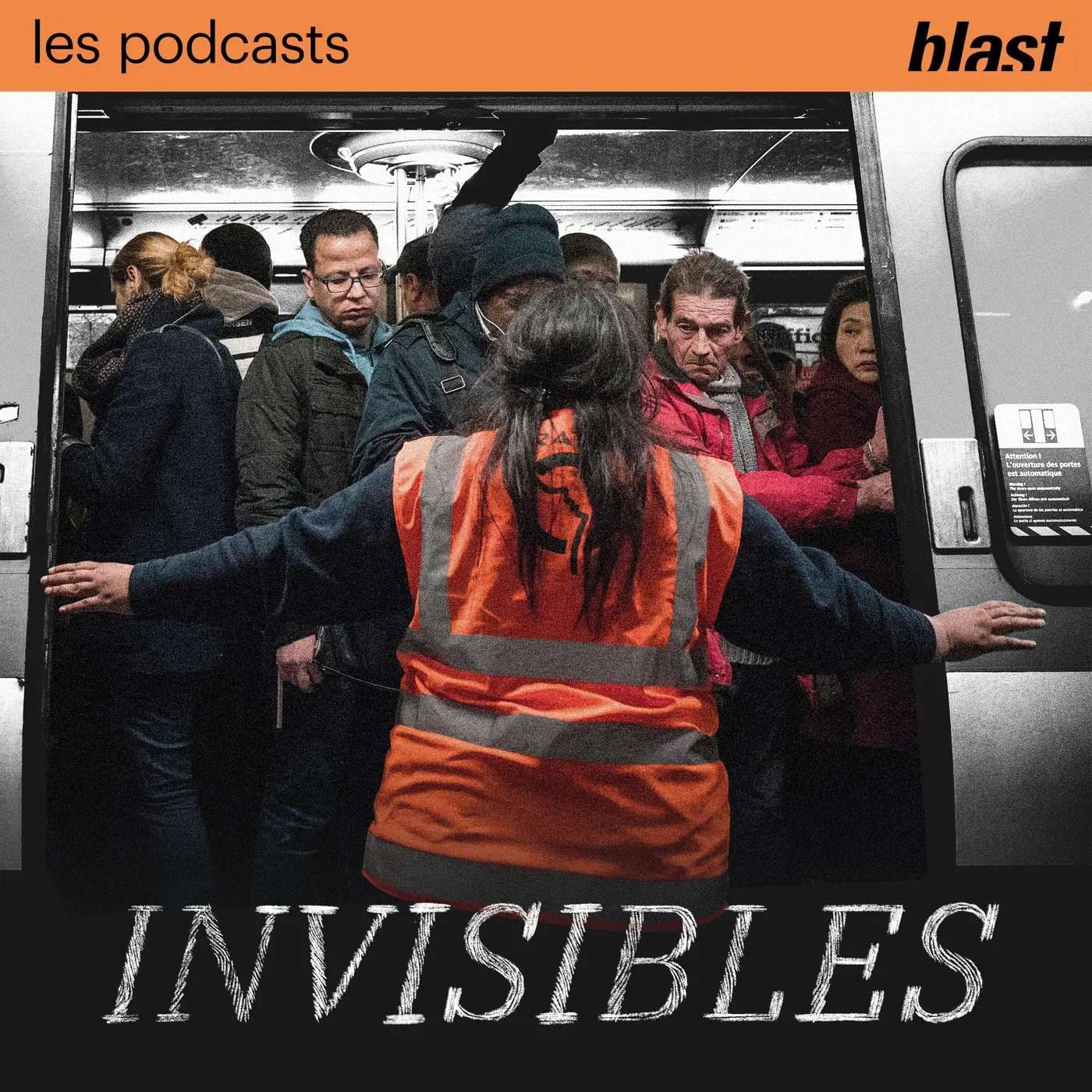 Blast - Invisibles - Podcasts