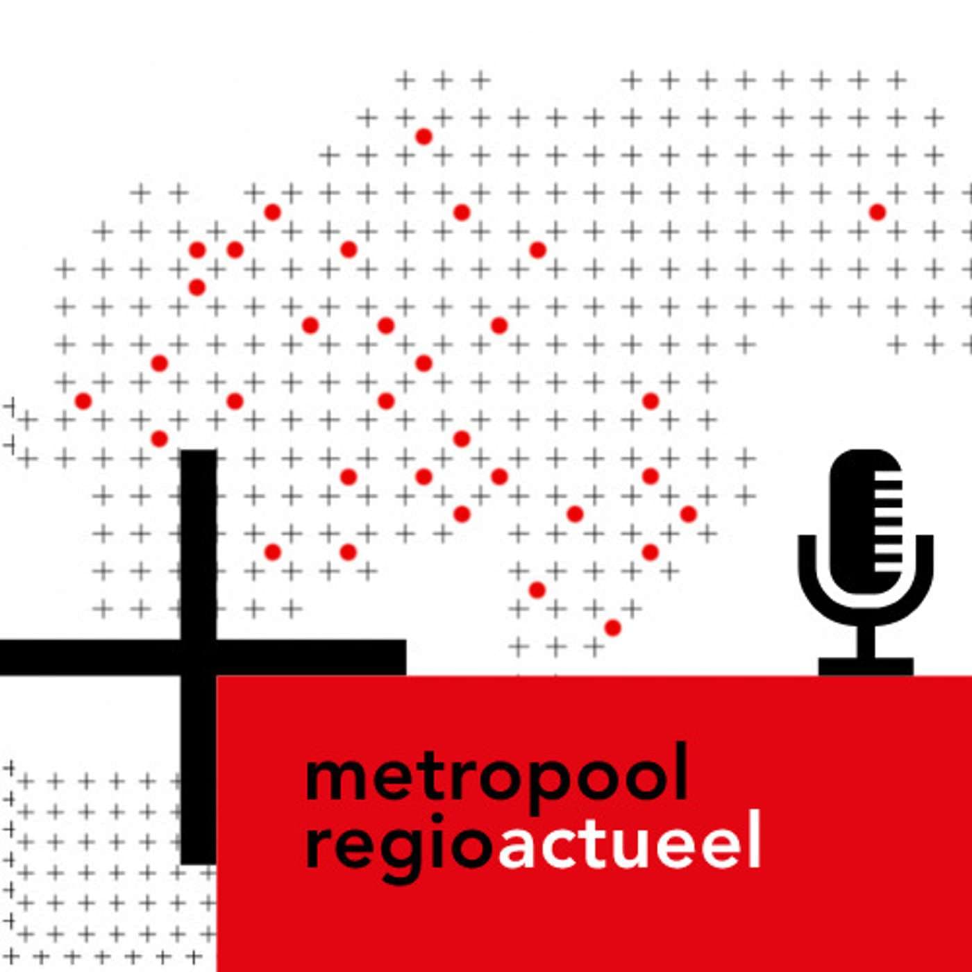Metropoolregio Actueel - Podcasts