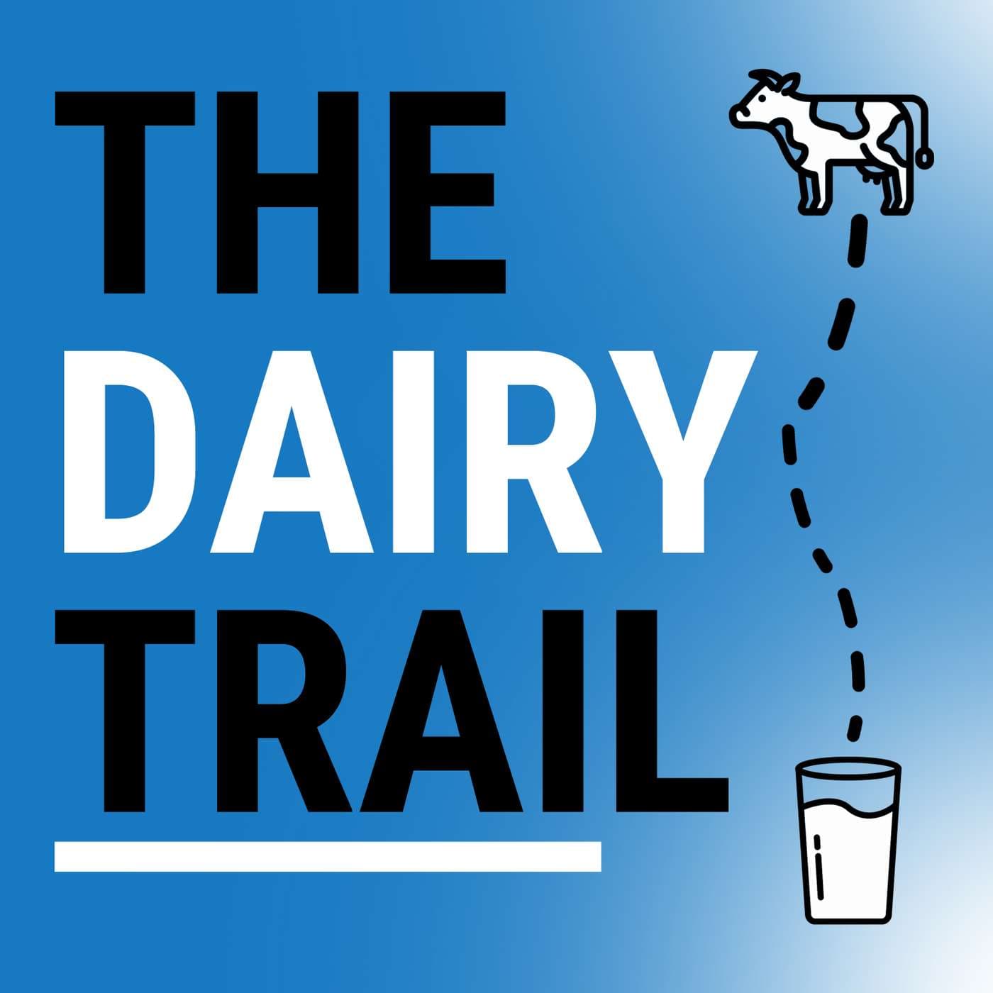 The Dairy Trail - Podcasts