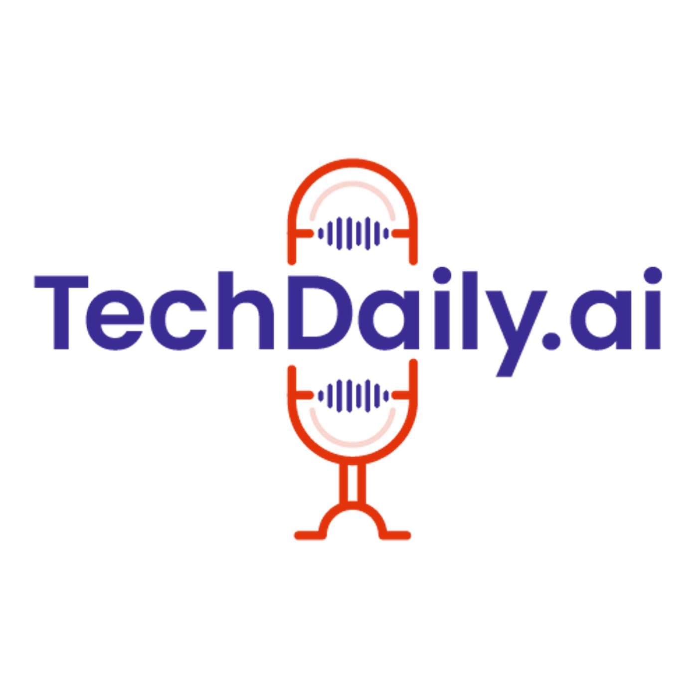 TechDaily.ai - Podcasts