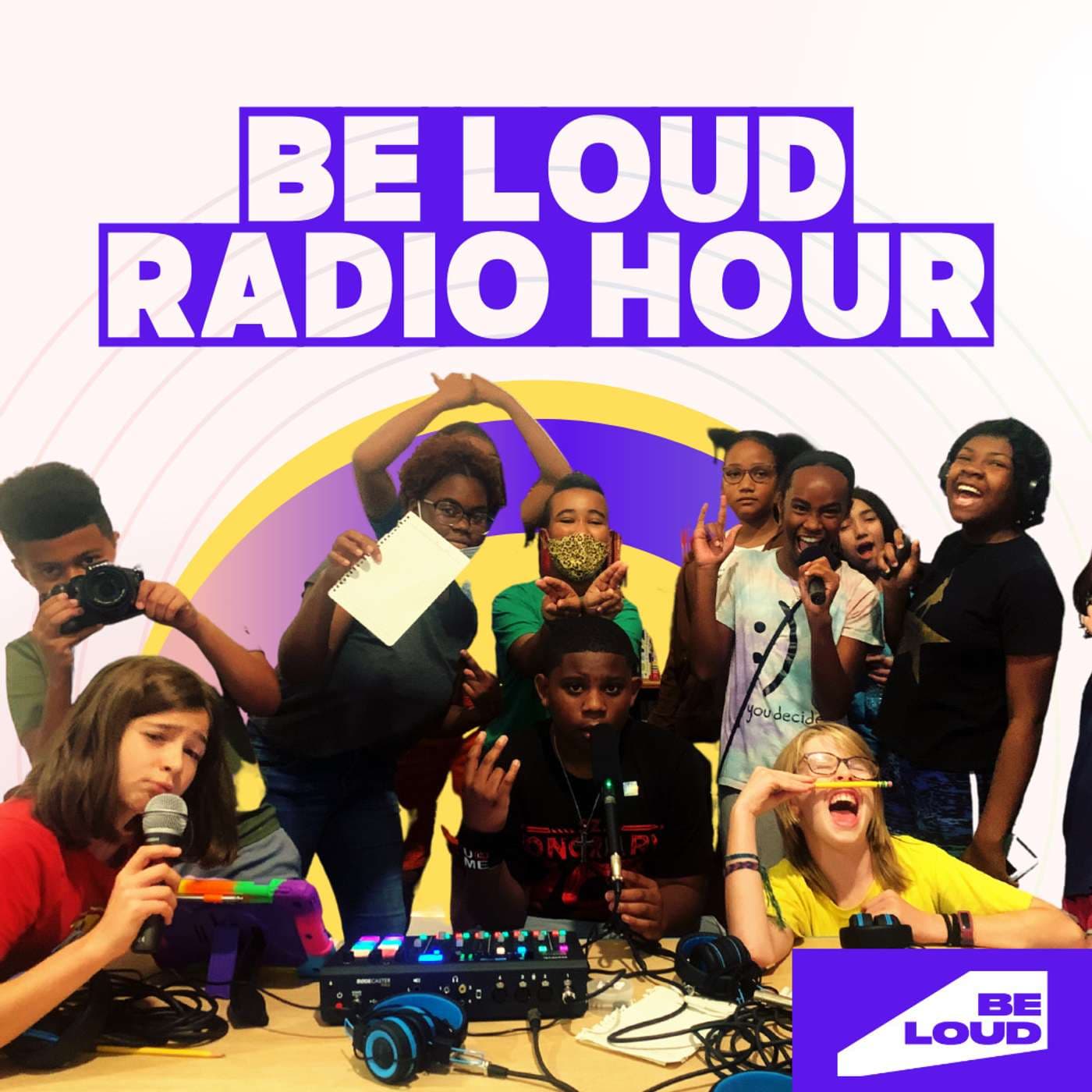 Be Loud Radio - Podcasts