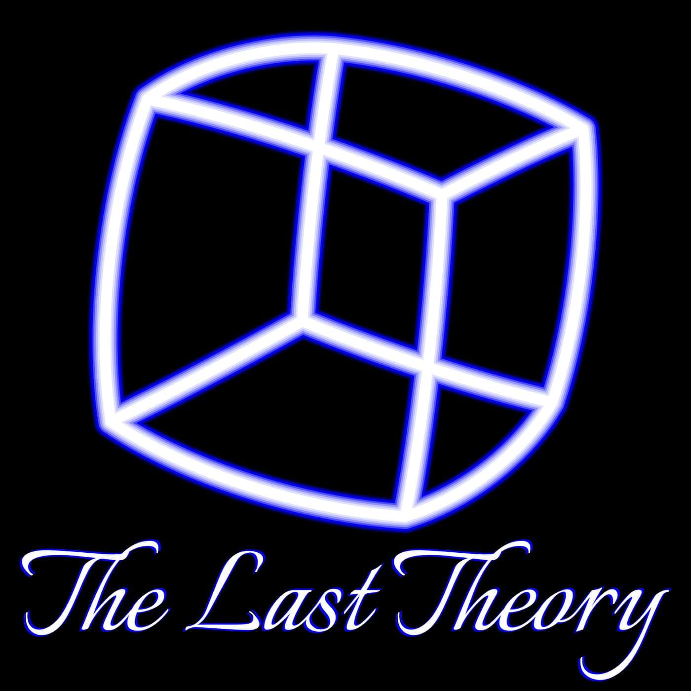 The Last Theory - Podcasts