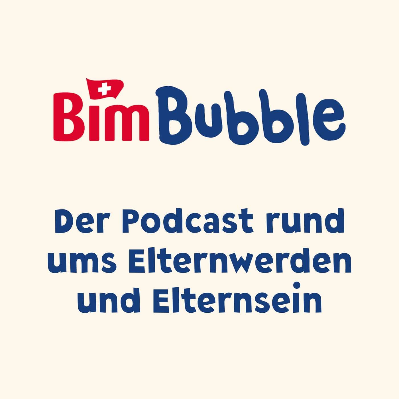 BimBubble – Der Podcast rund ums Elternwerden und Elternsein - Podcasts
