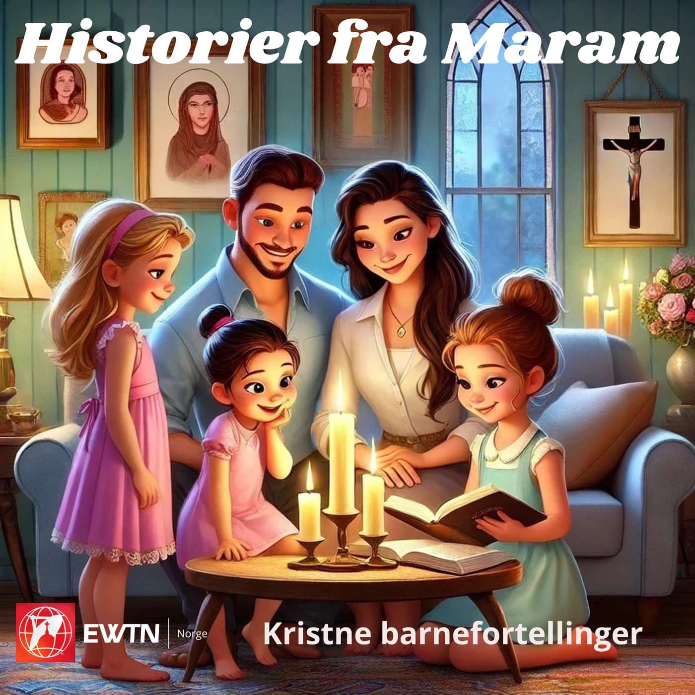 Historier fra Maram - Kristne god natt-historier for hele familien - Podcasts