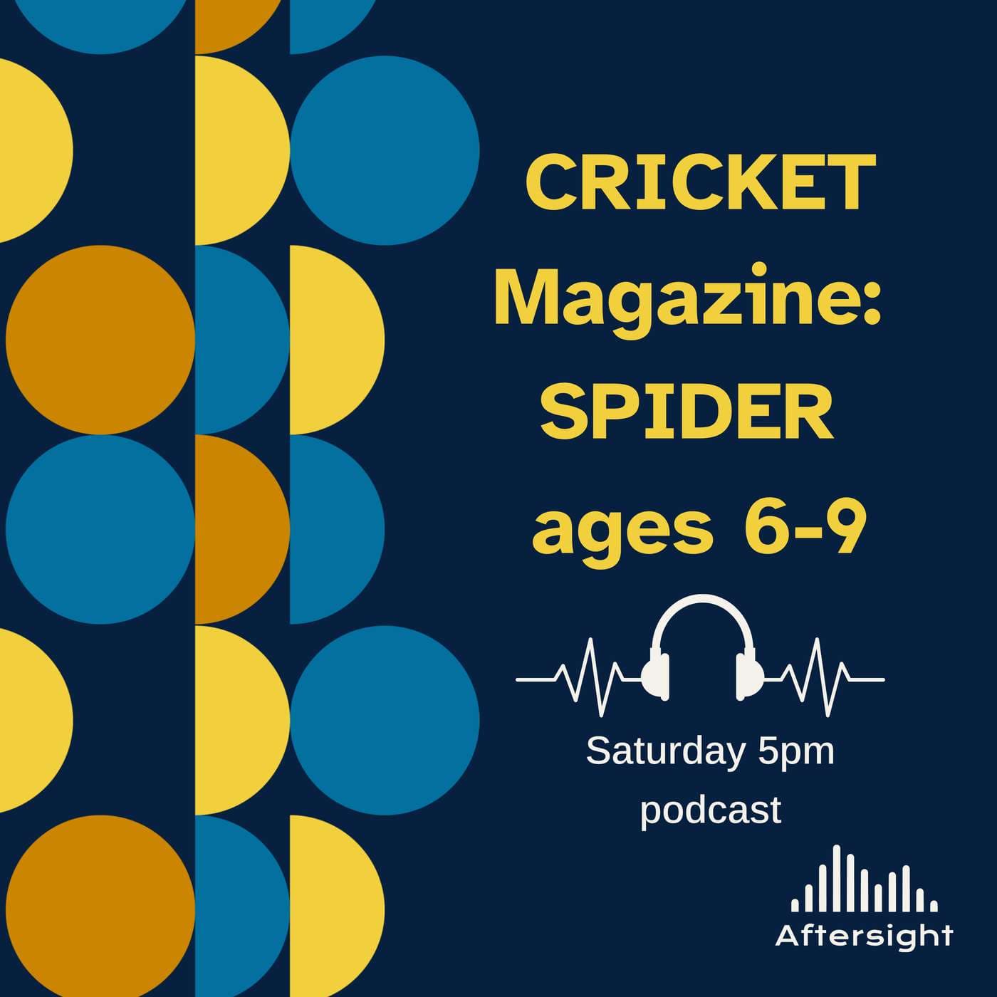 CRICKET Magazine: Spider ages 6-9 - Podcasts