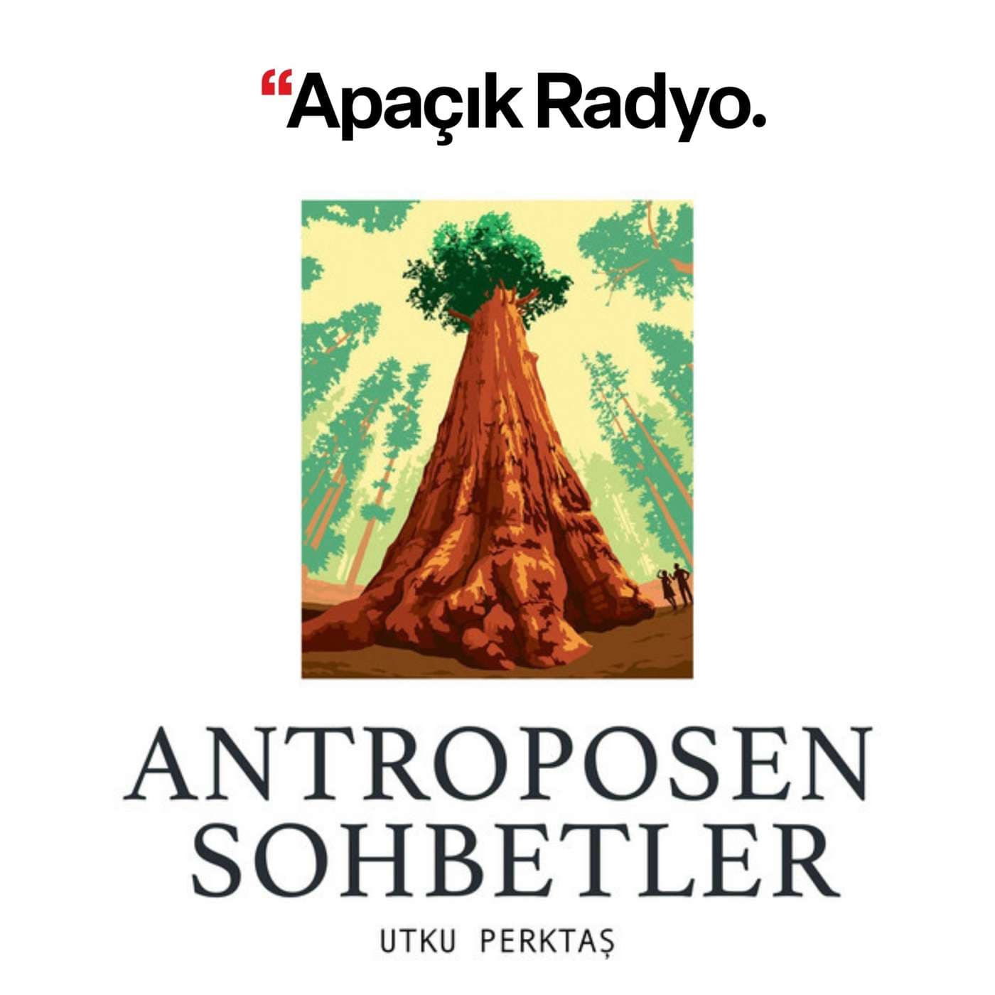 Antroposen Sohbetler - Podcasts