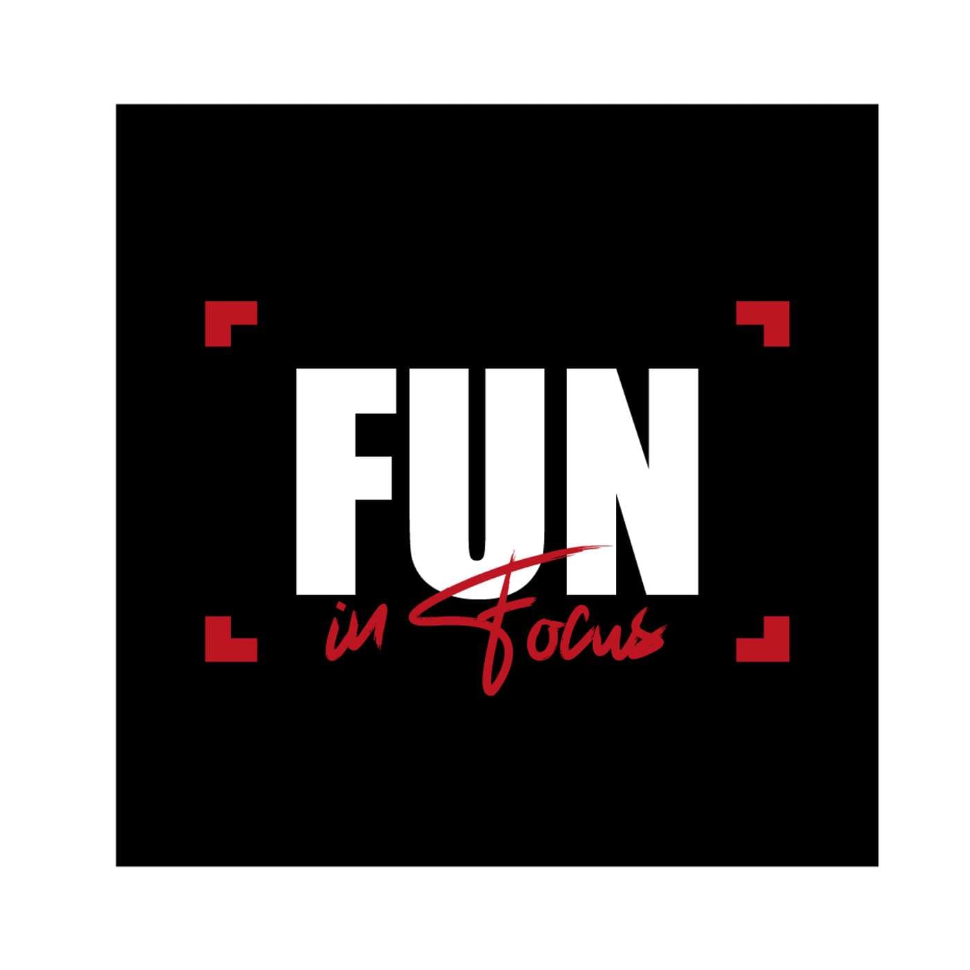 Fun in Focus - Podcasts