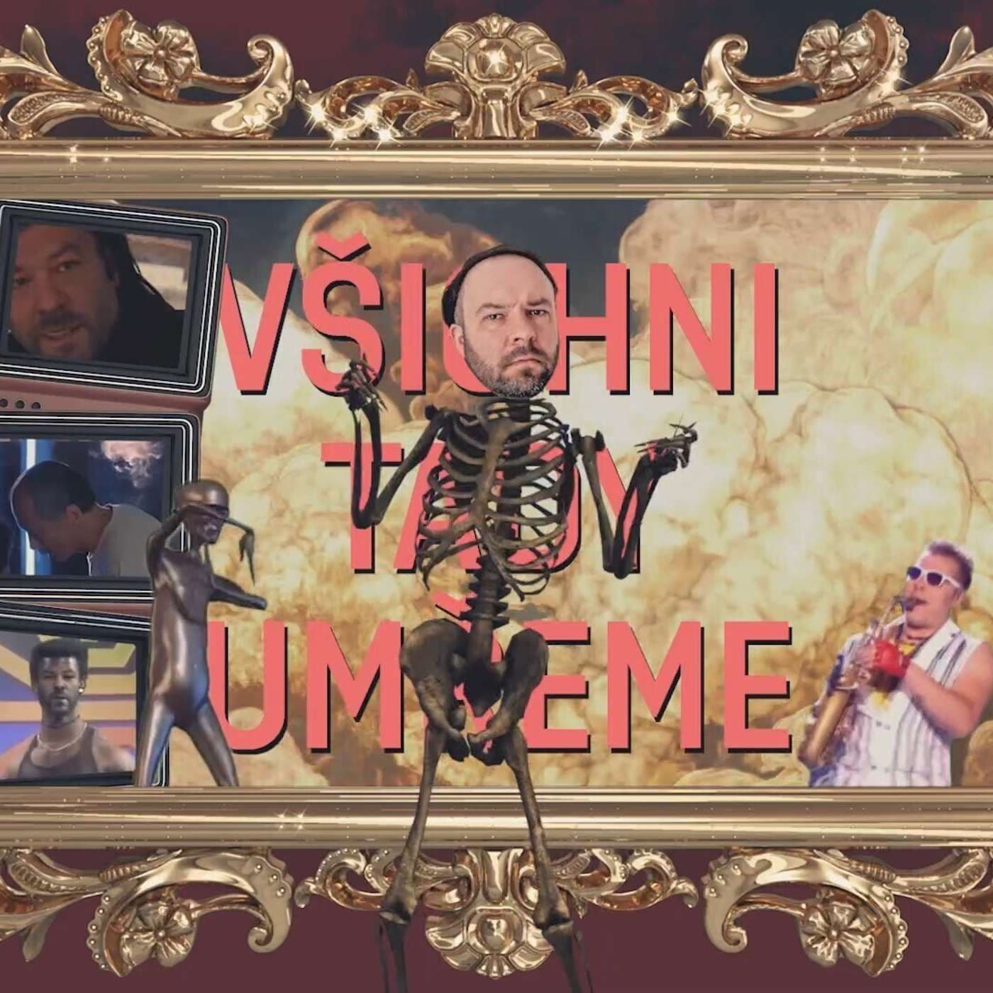 Všichni tady umřeme - Podcasts