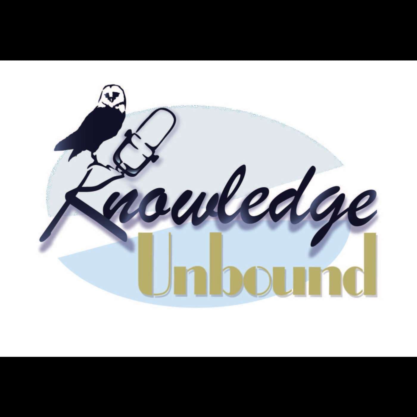 Knowledge Unbound - Podcasts