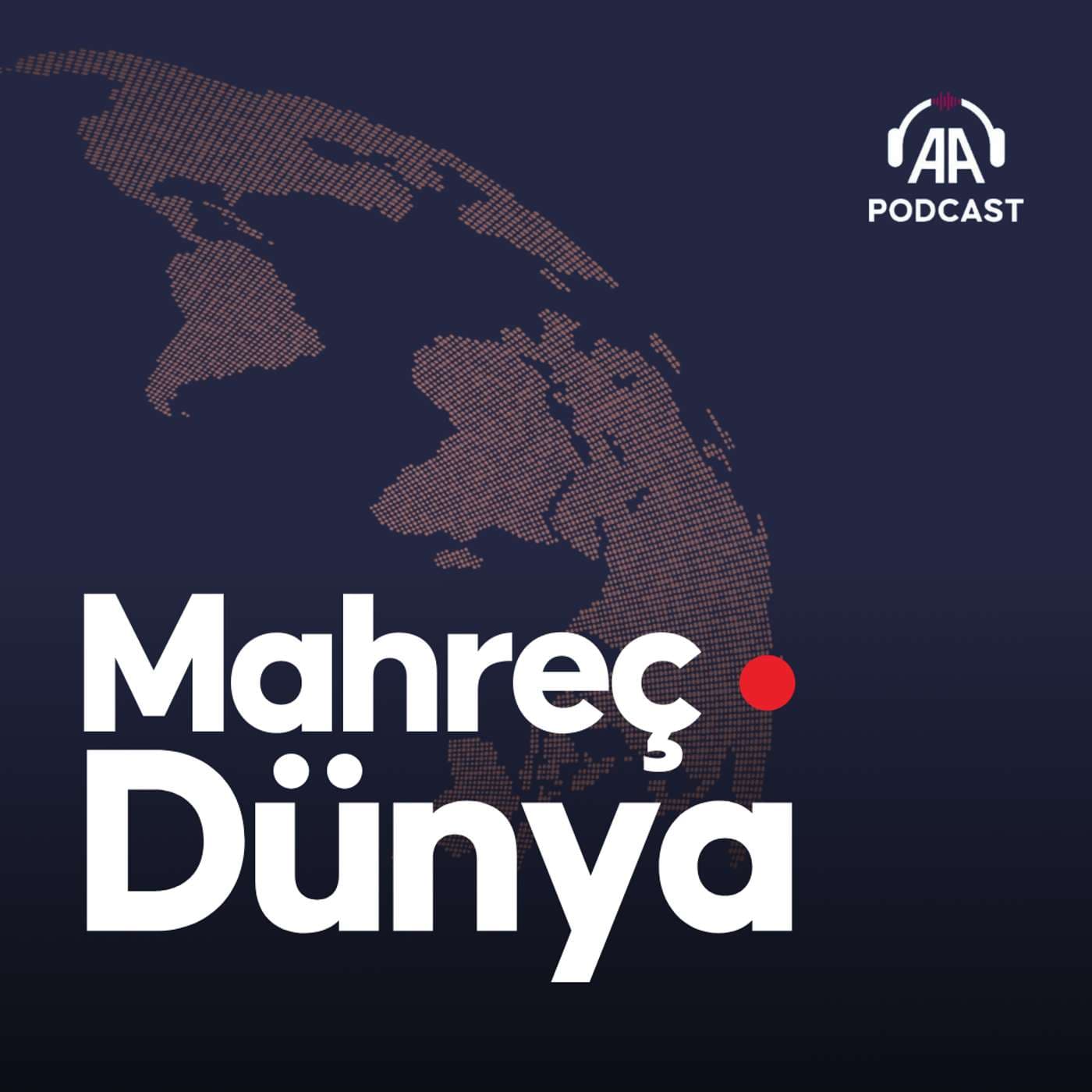 Mahreç: Dünya - Podcasts