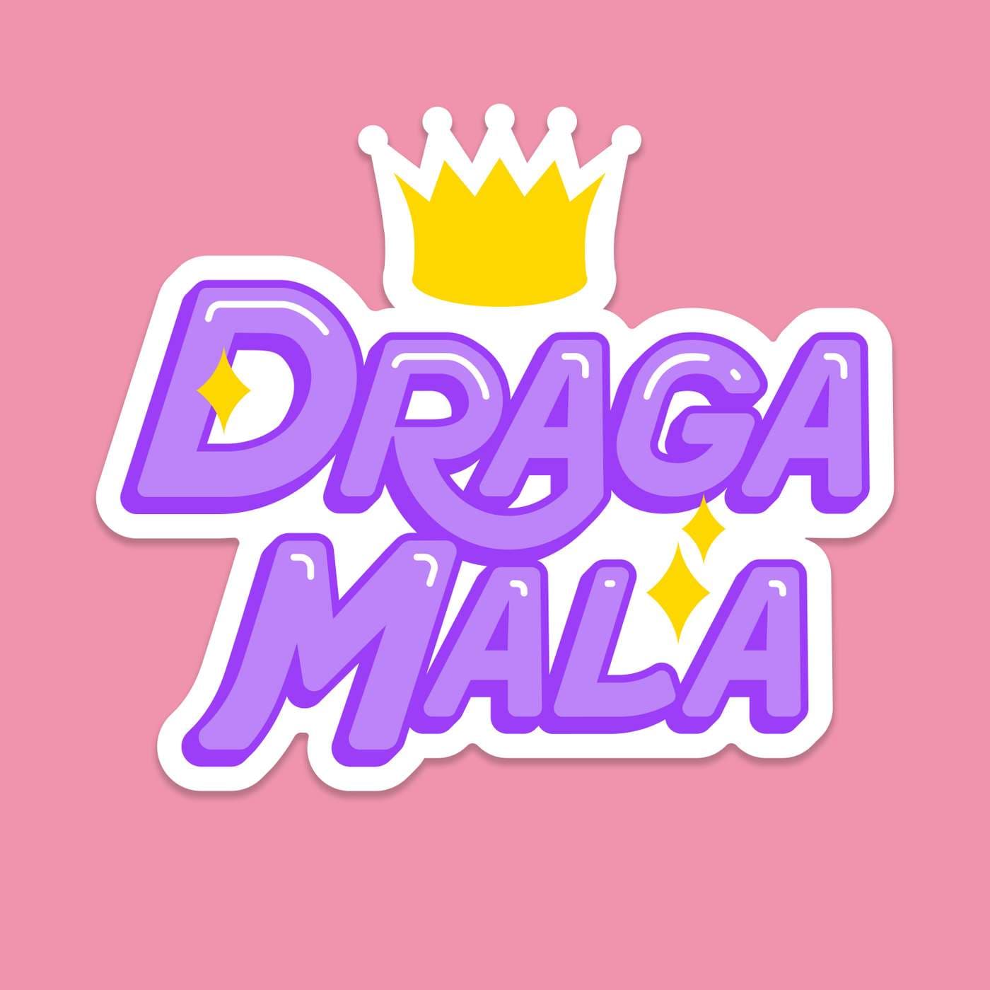 Draga Mala - Podcasts