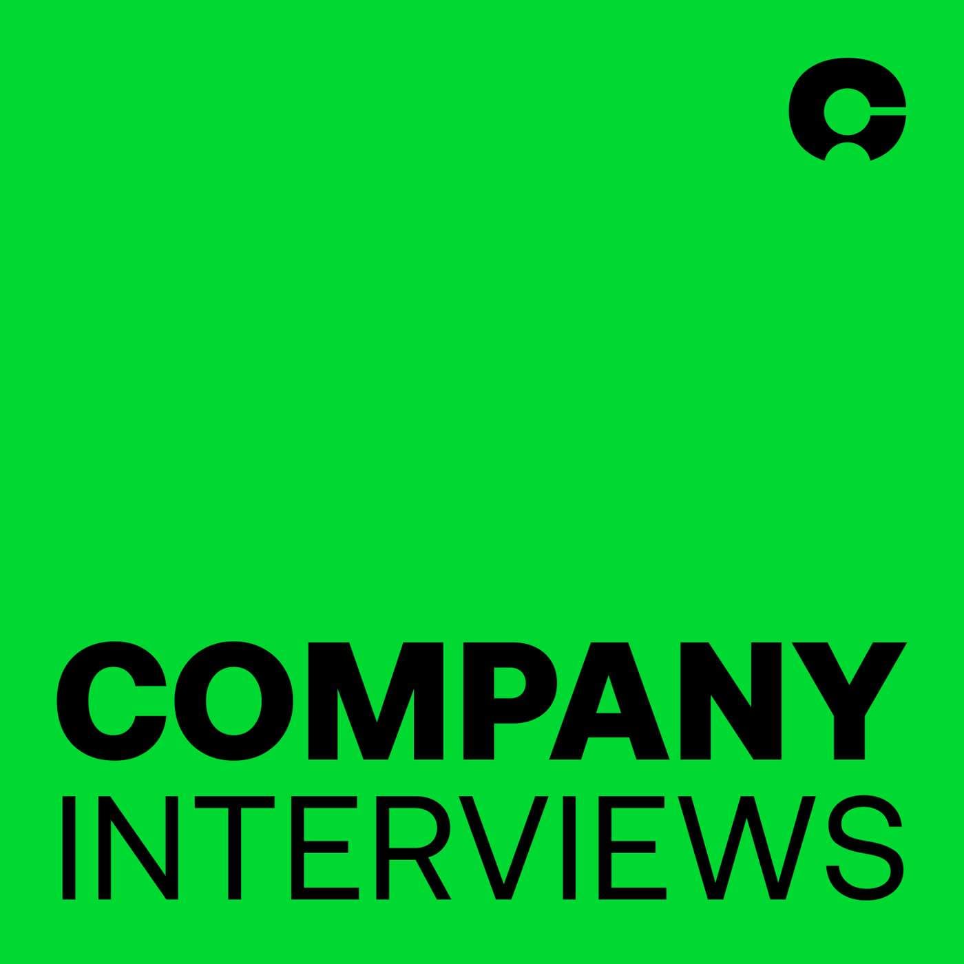 Company Interviews - Podcasts
