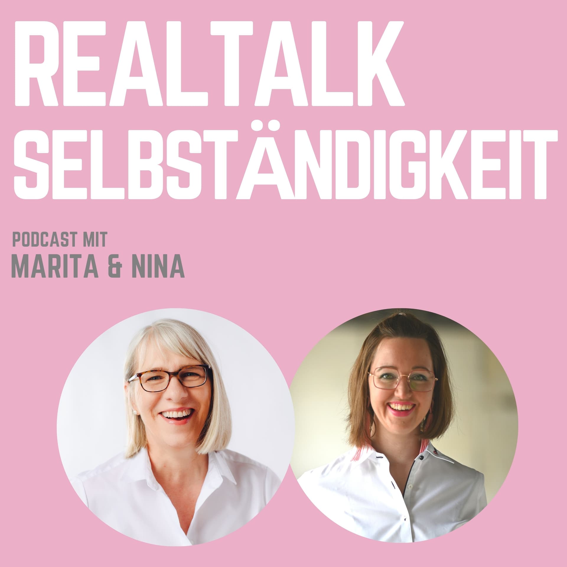 Realtalk Selbständigkeit - Podcasts