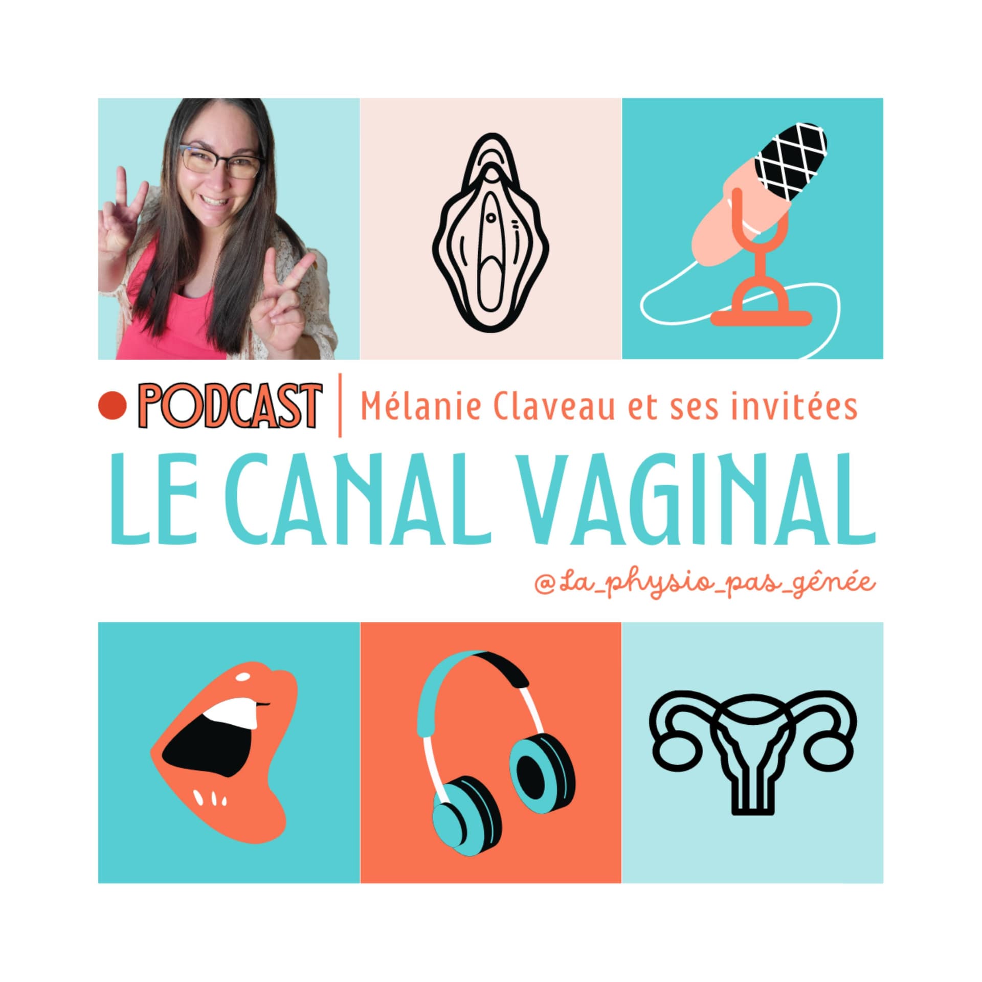 Le canal vaginal - Podcasts