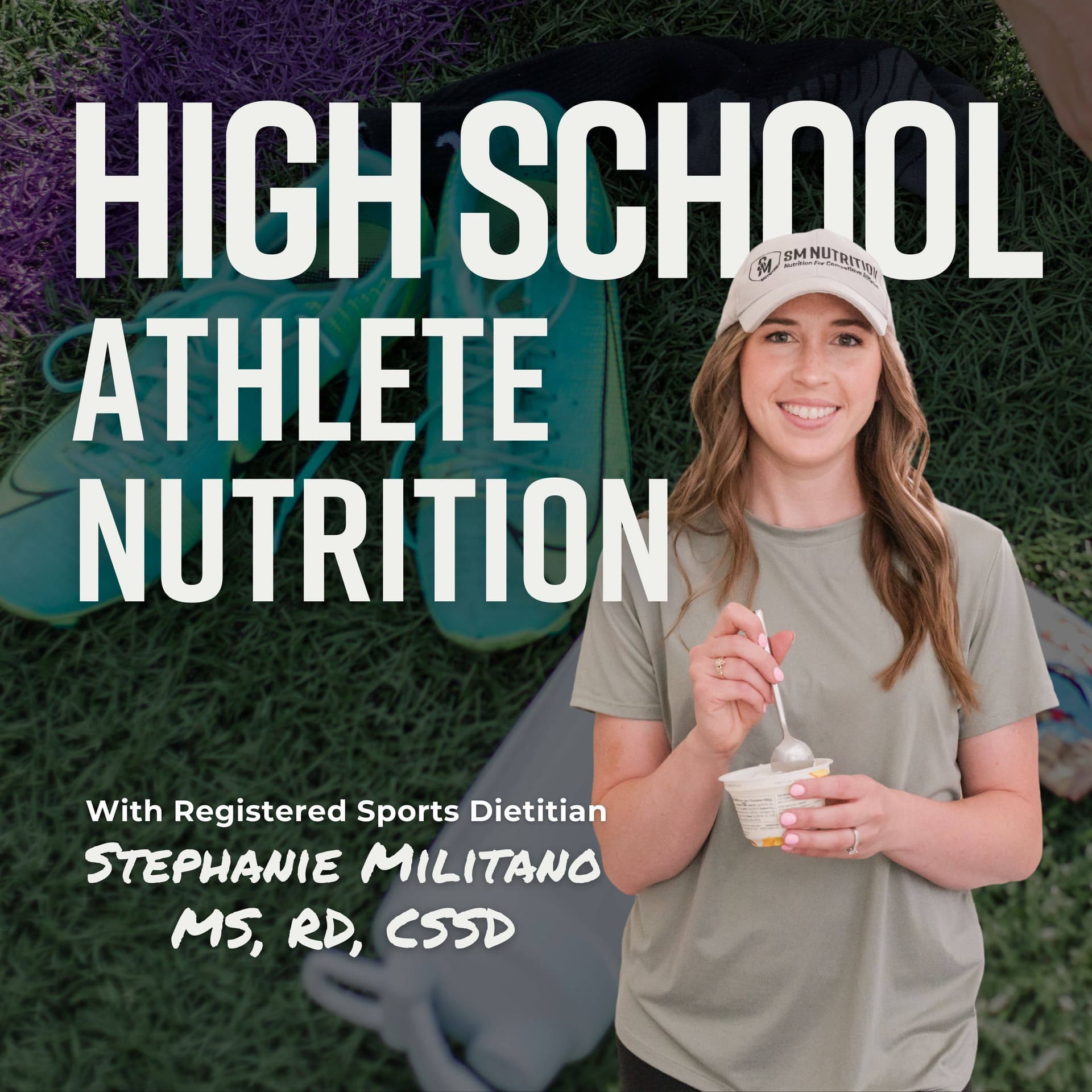 High School Athlete Nutrition - Podcasts