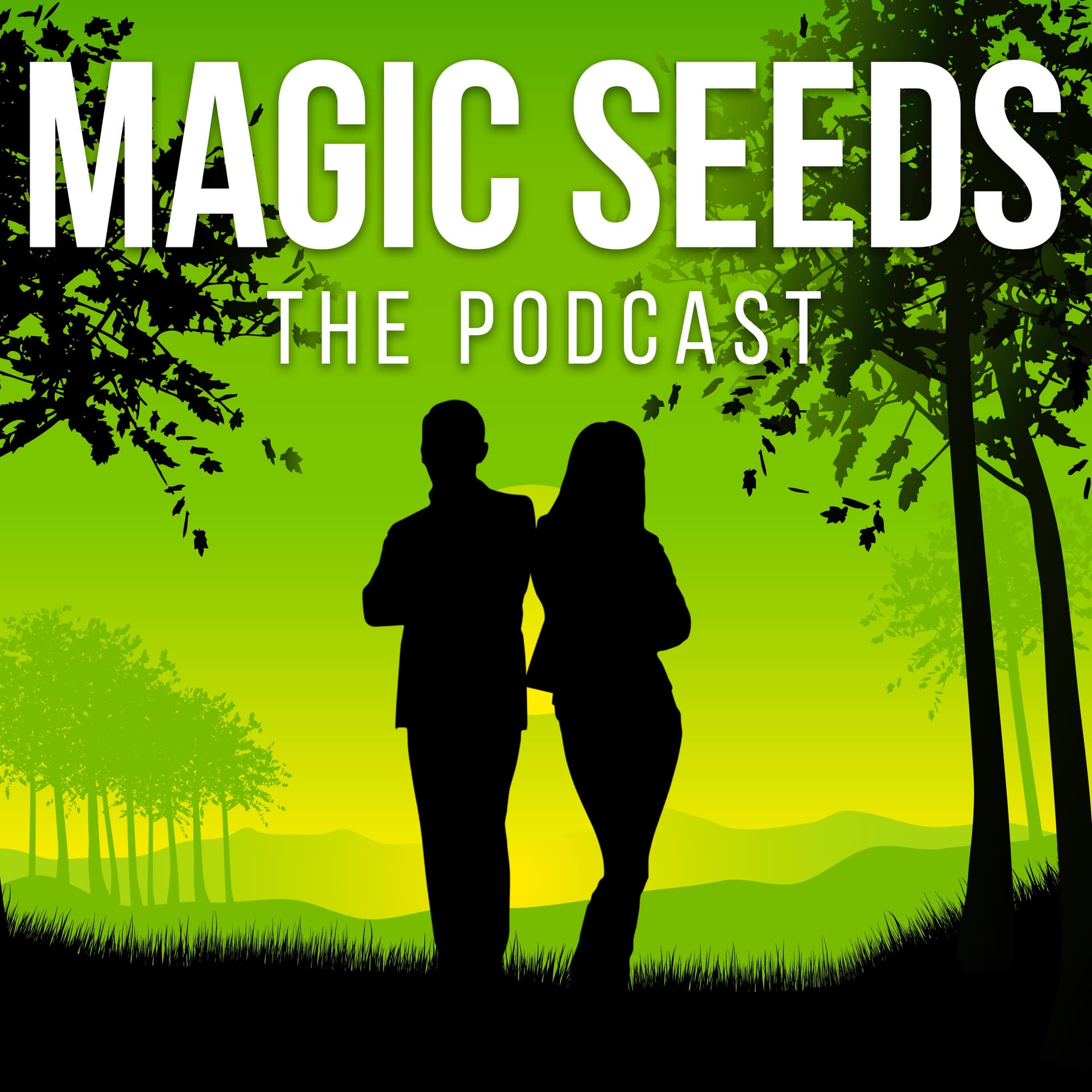 Magic Seeds - Podcasts