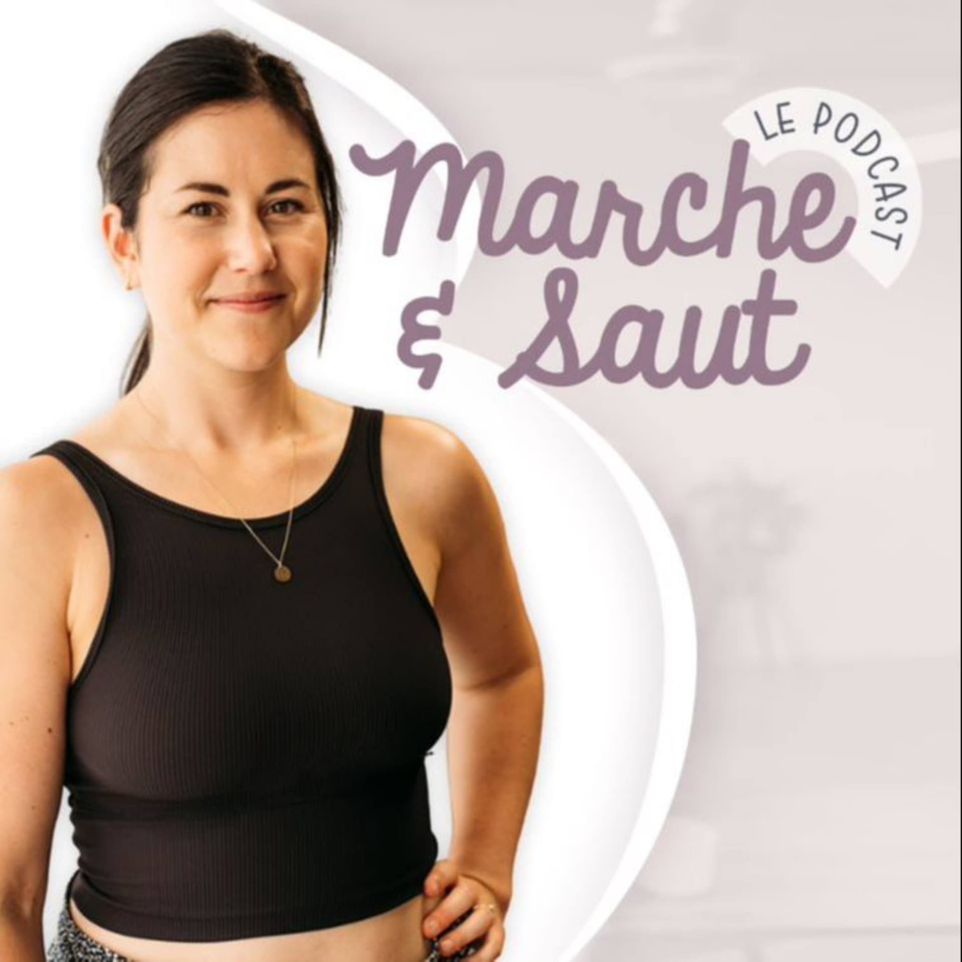Podcast Marche & Saut - Podcasts