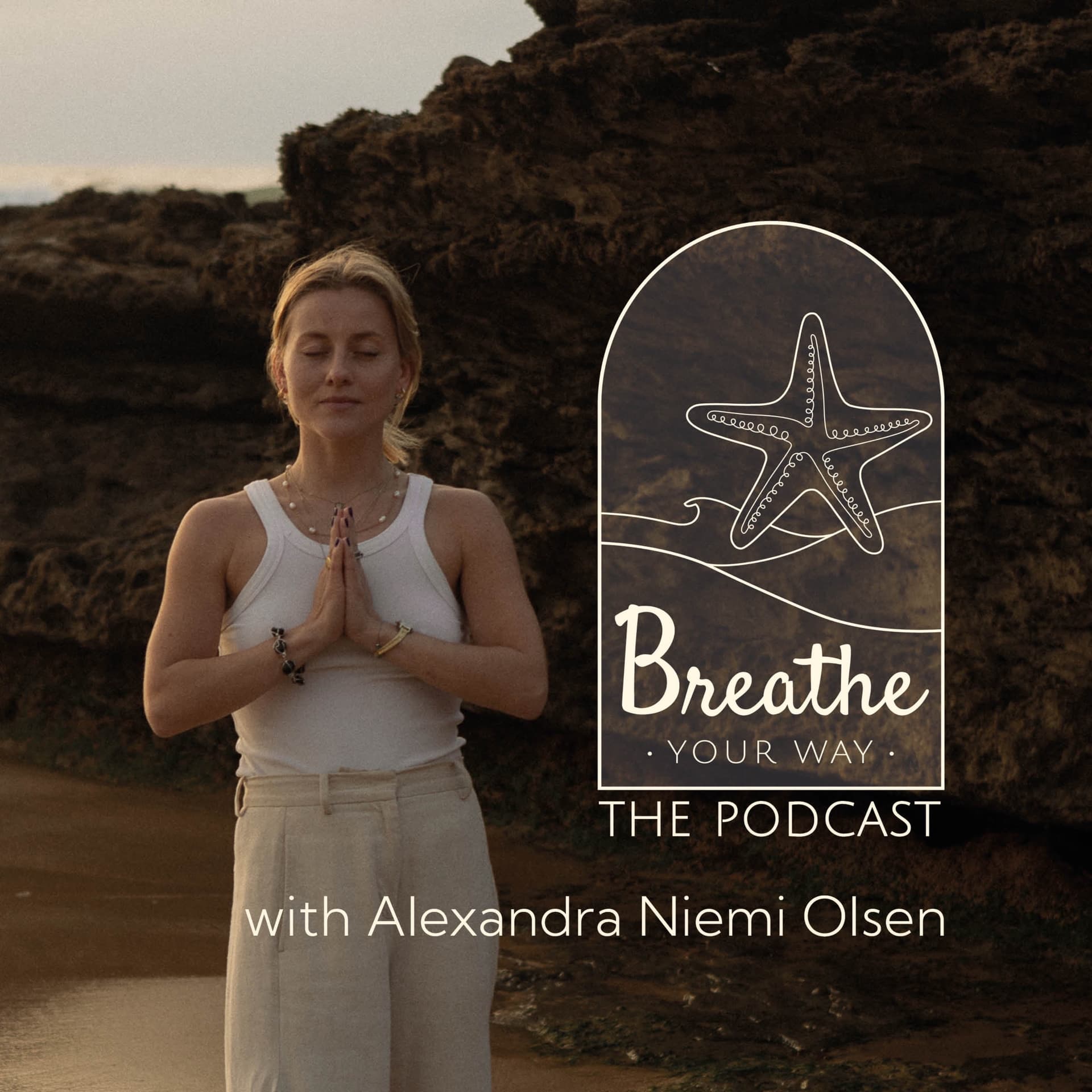 Breathe your way - The podcast - Podcasts