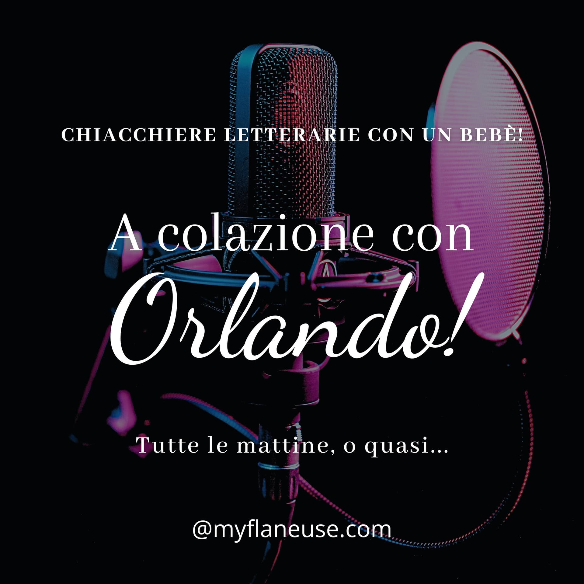 A colazione con Orlando! - Podcasts