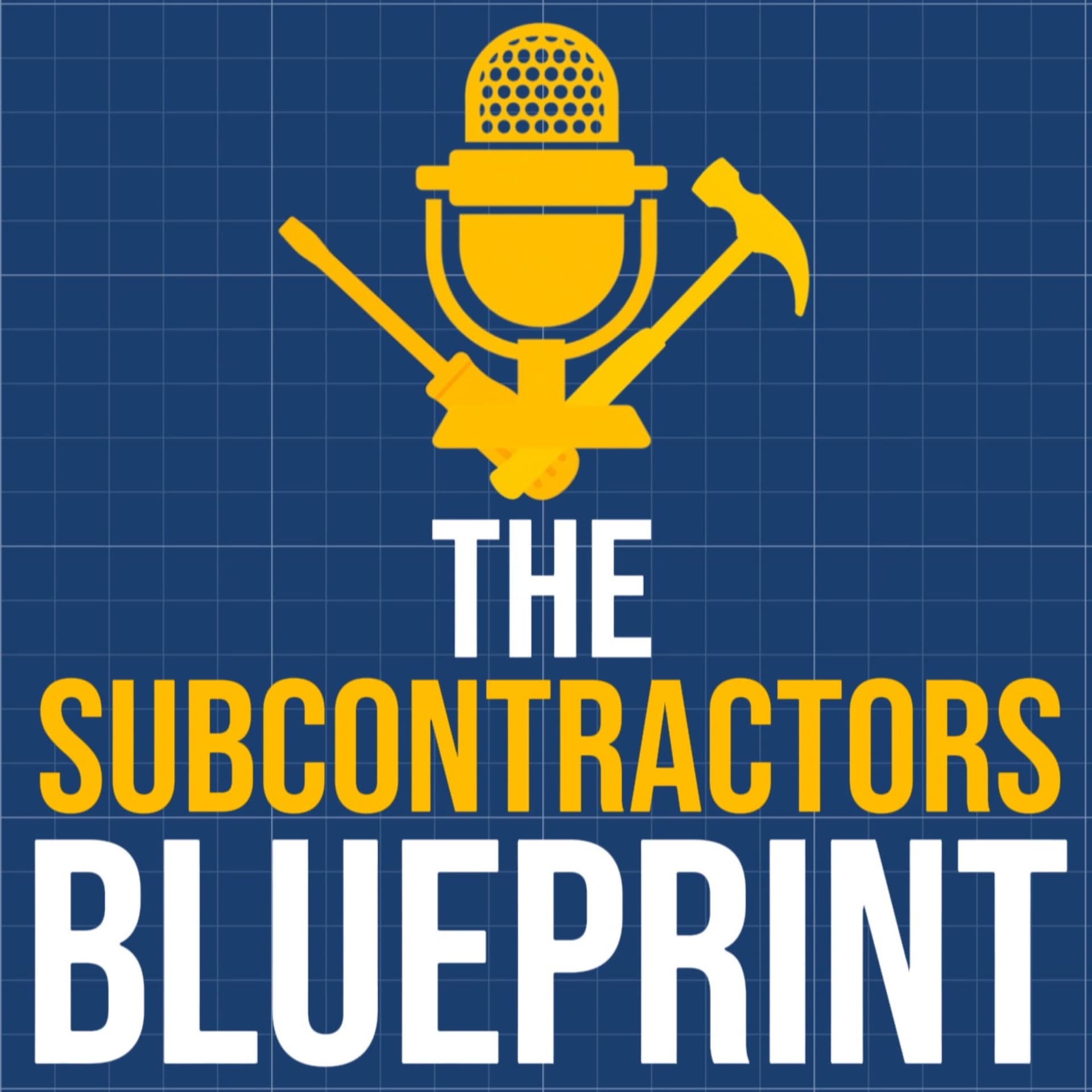 The Subcontractors Blueprint - Podcasts