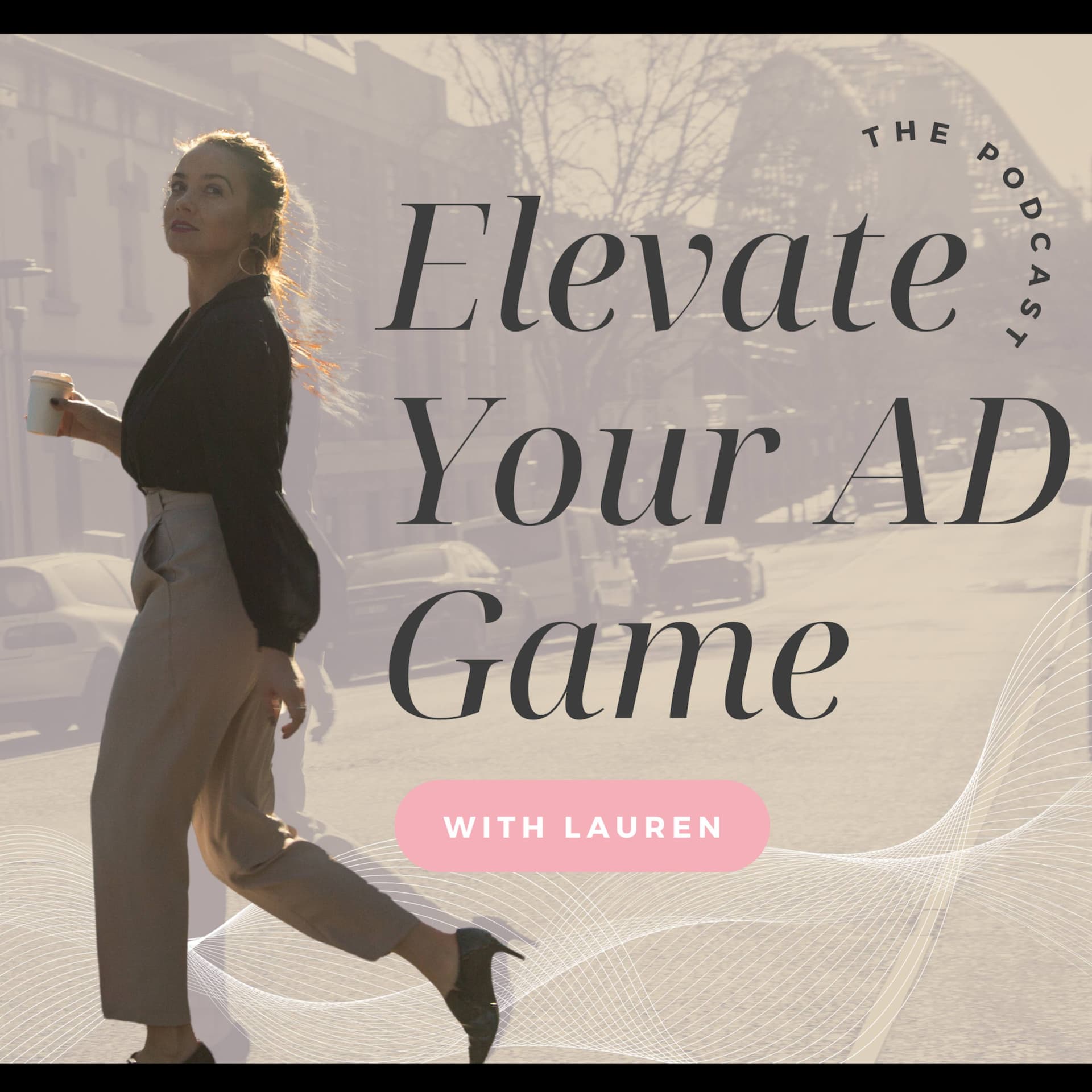 Elevate Your Ad Game - Podcasts