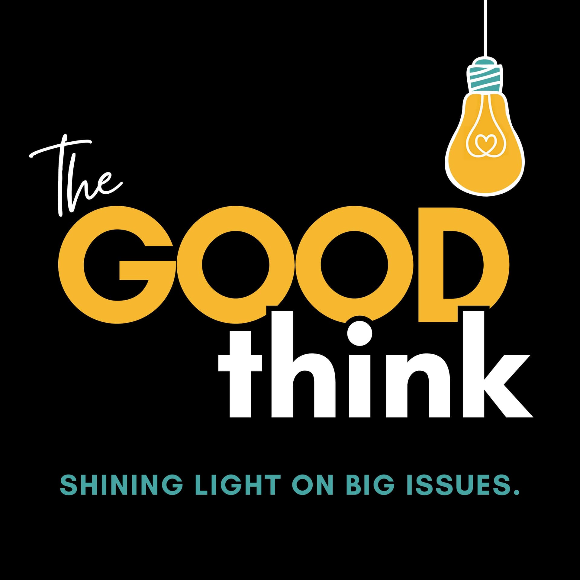 The Good Think - Podcasts