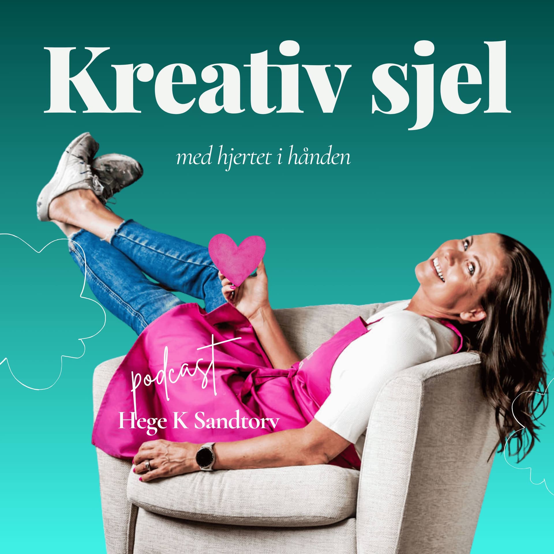 Kreativ Sjel - med hjertet i hånden - Podcasts