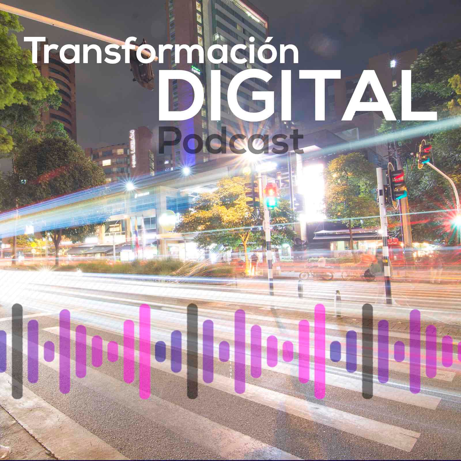 Transformacion Digital - Podcasts