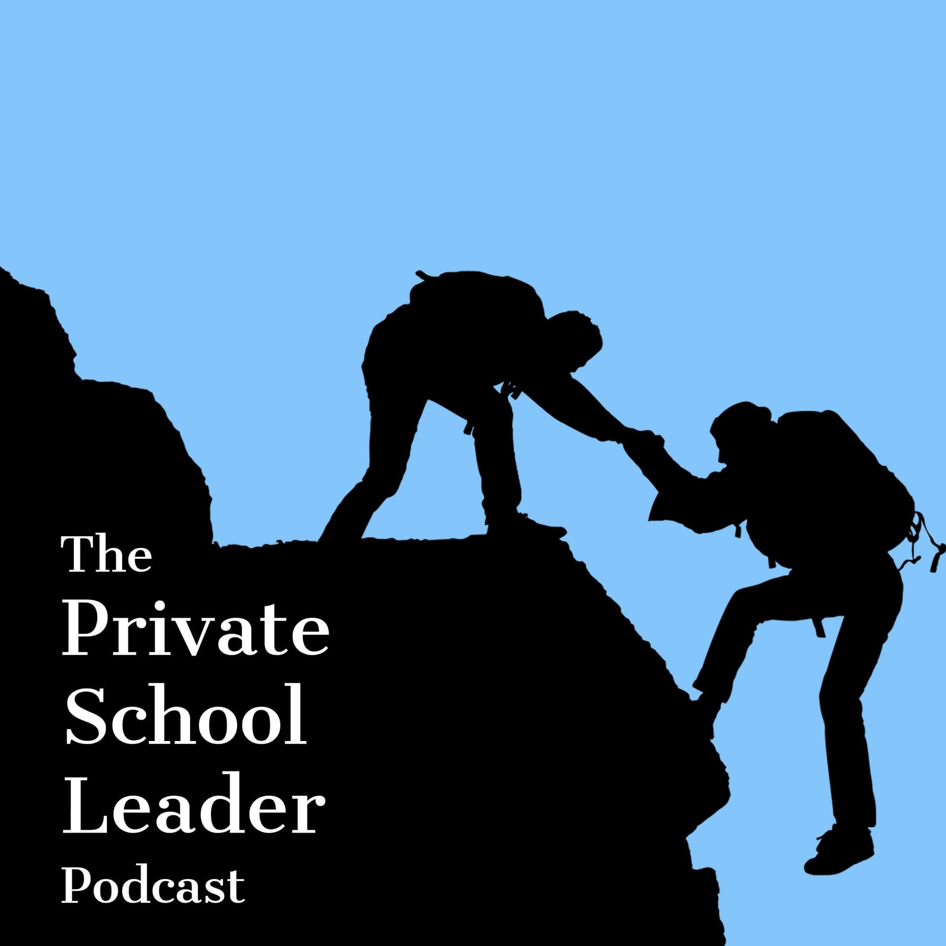The Private School Leader Podcast - Podcasts